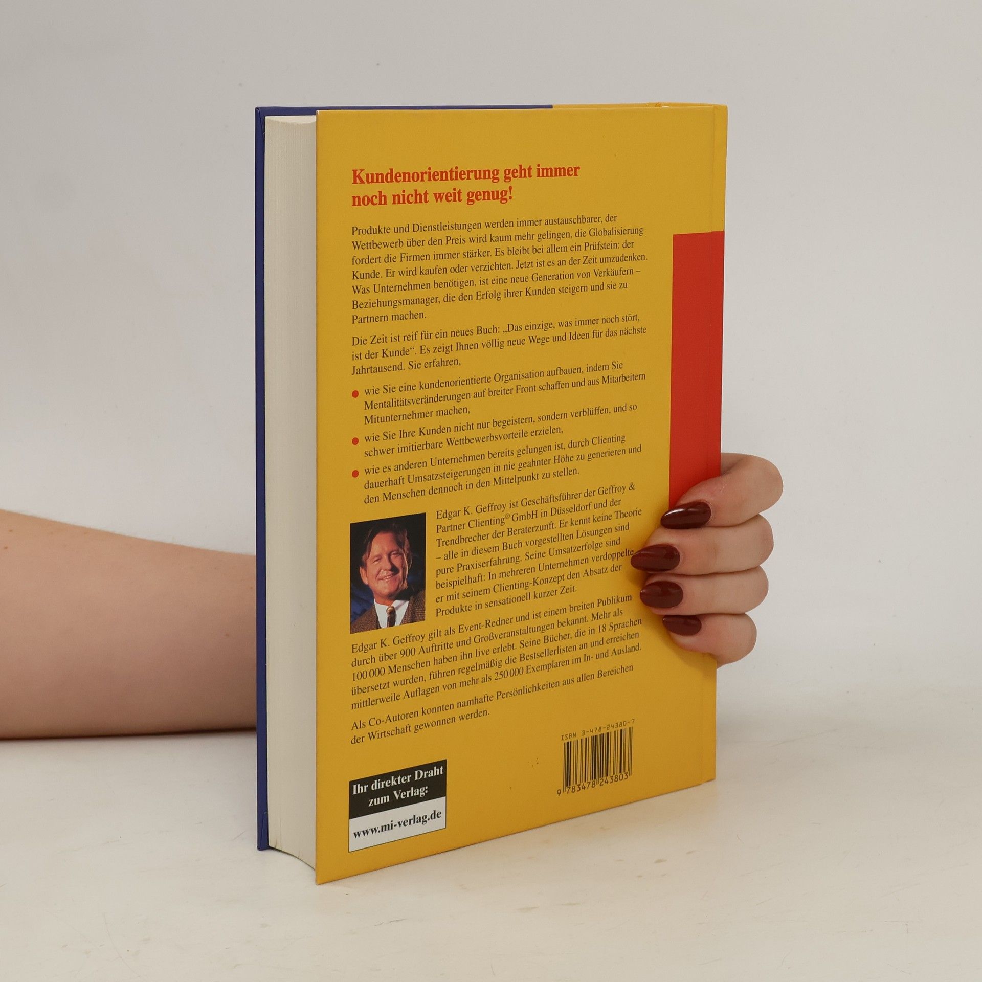 Edgar K. Geffroy Das einzige, was immer noch stört, ist der Kunde