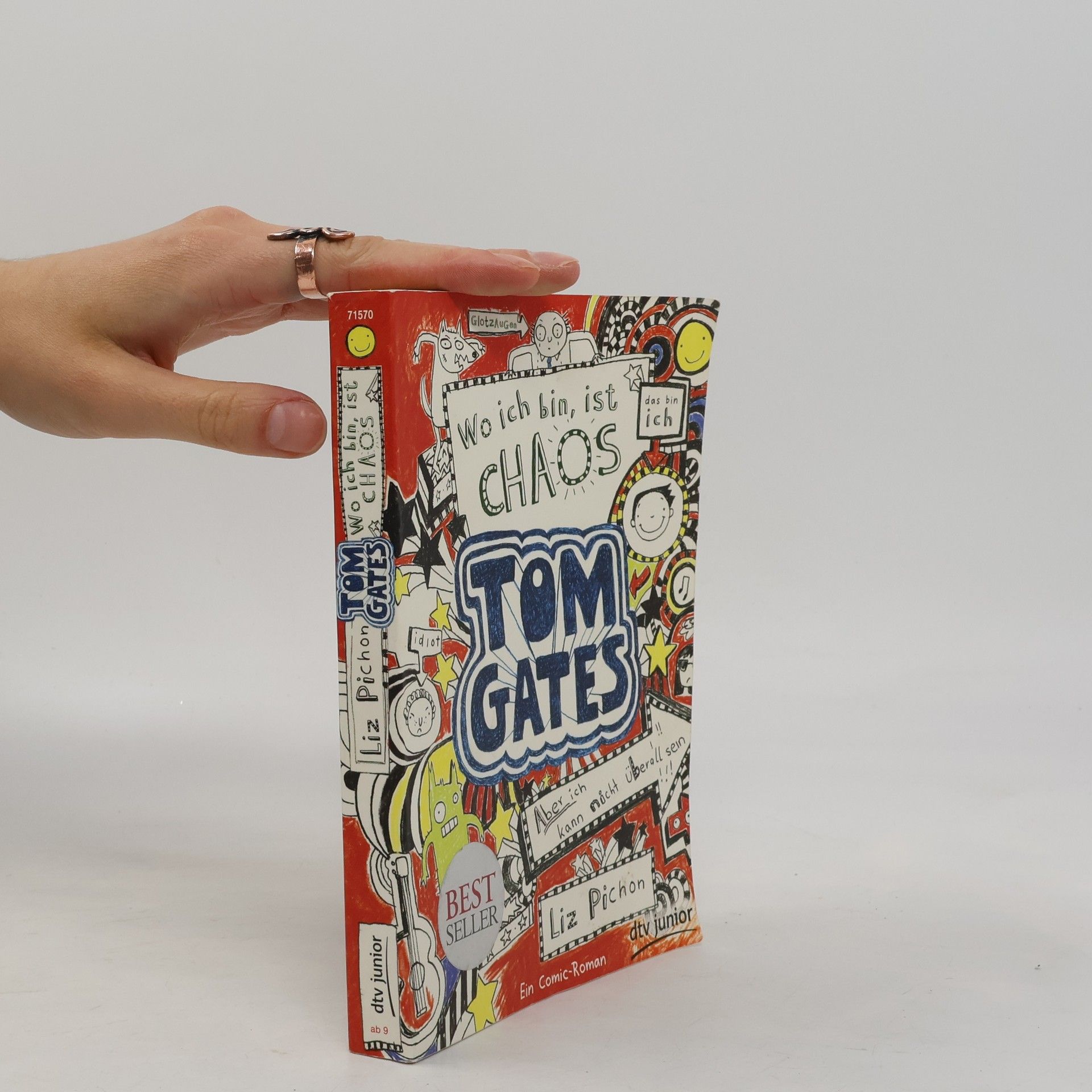 Liz Pichon Tom Gates. Wo ich bin, ist Chaos