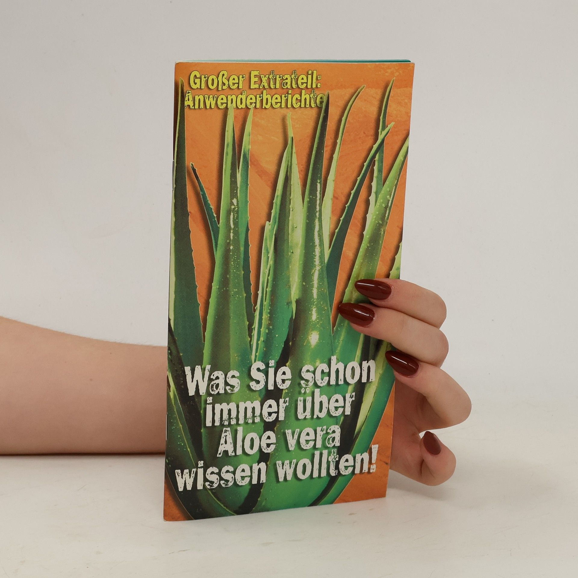 Kolektiv autorů Was Sie schon immer über Aloe vera wissen wollten!