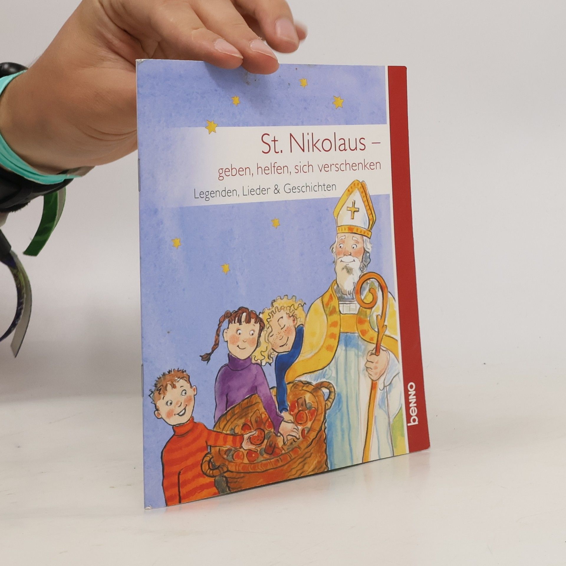 Autores varios St. Nikolaus – geben, helfen, sich verschenken: Legenden, Lieder & Geschichten