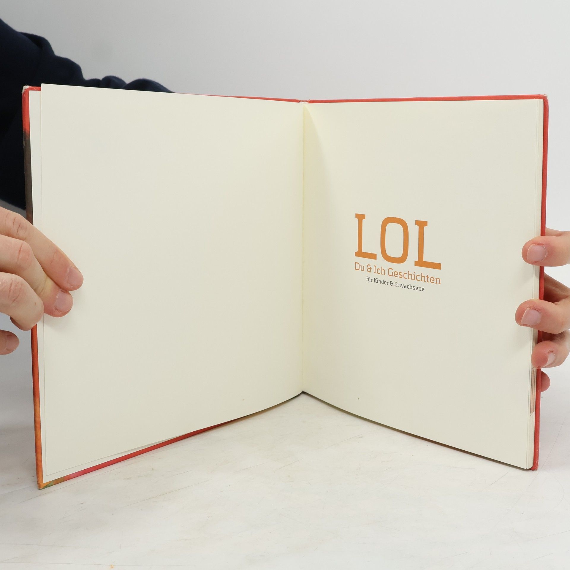 Autorenkollektiv LOL - Du & Ich Geschichten für Kinder & Erwachsene