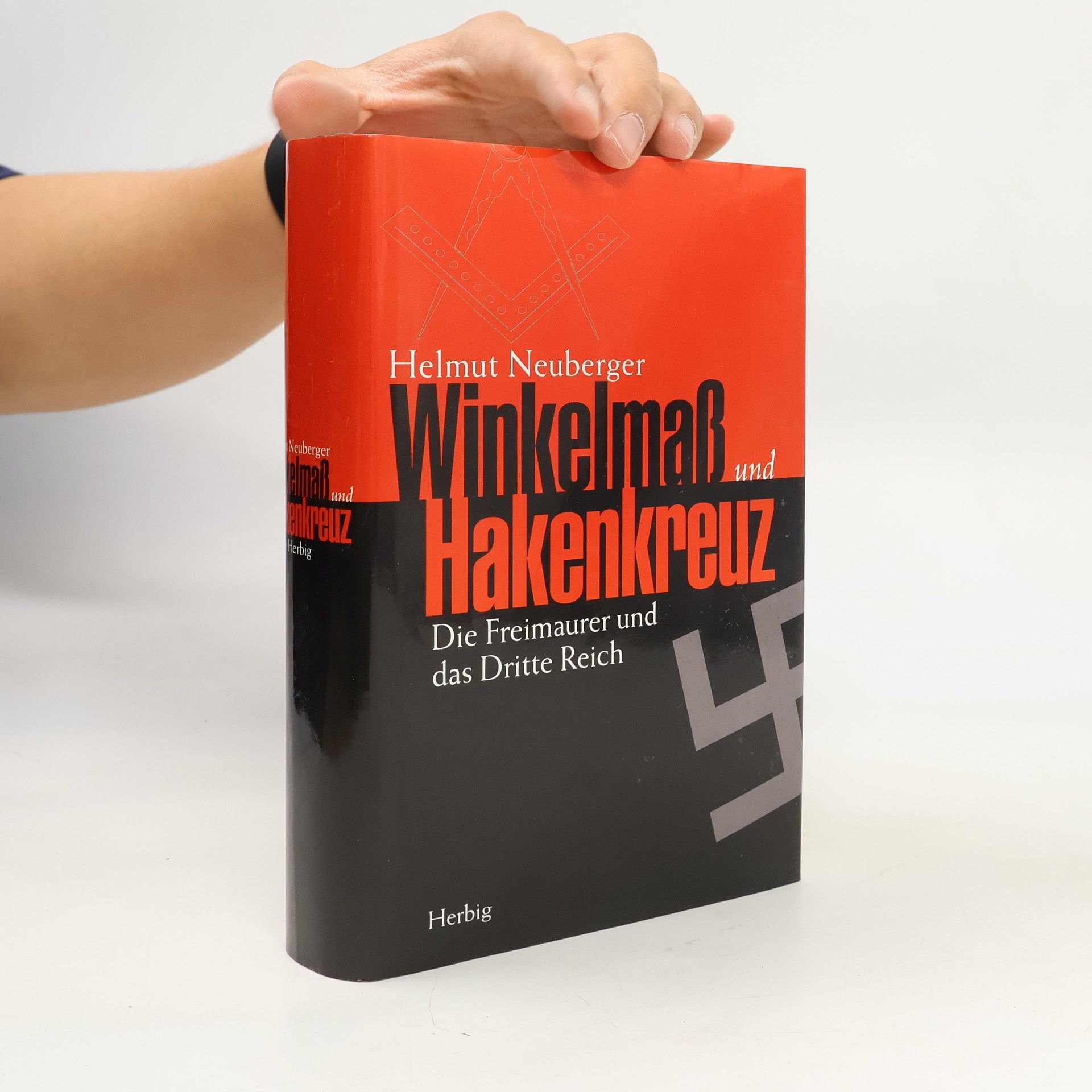 Helmut Neuberger Winkelmaß und Hakenkreuz