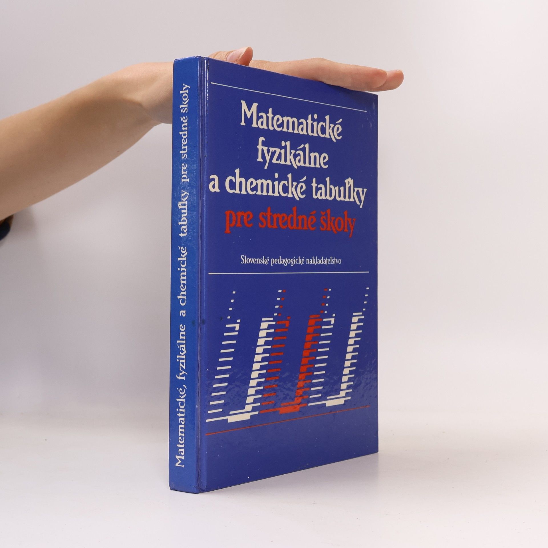Jiří Mikulčák Matematické, fyzikálne a chemické tabuľky pre stredné školy
