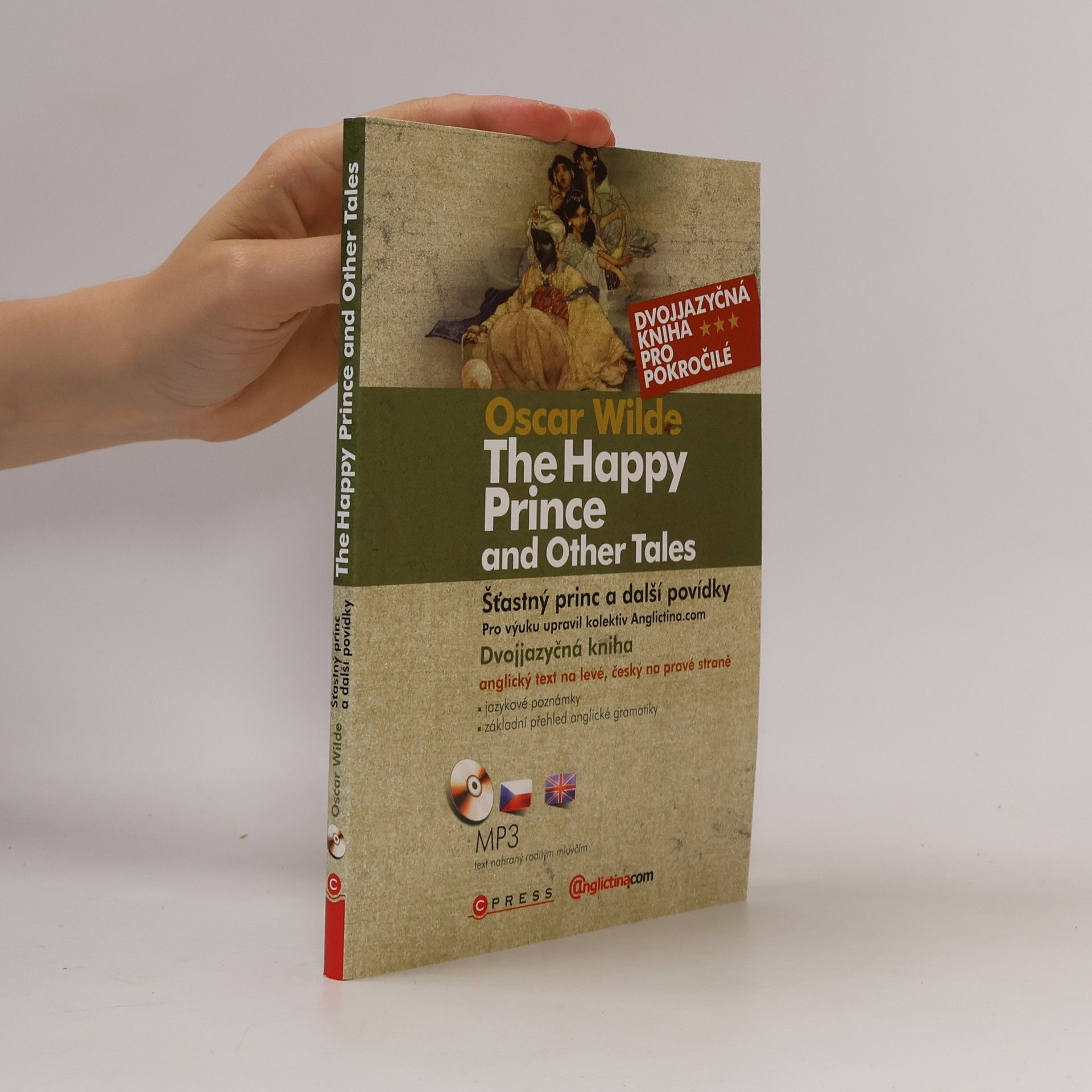 Oscar Wilde The Happy Prince and Other Tales / Šťastný princ a další povídky