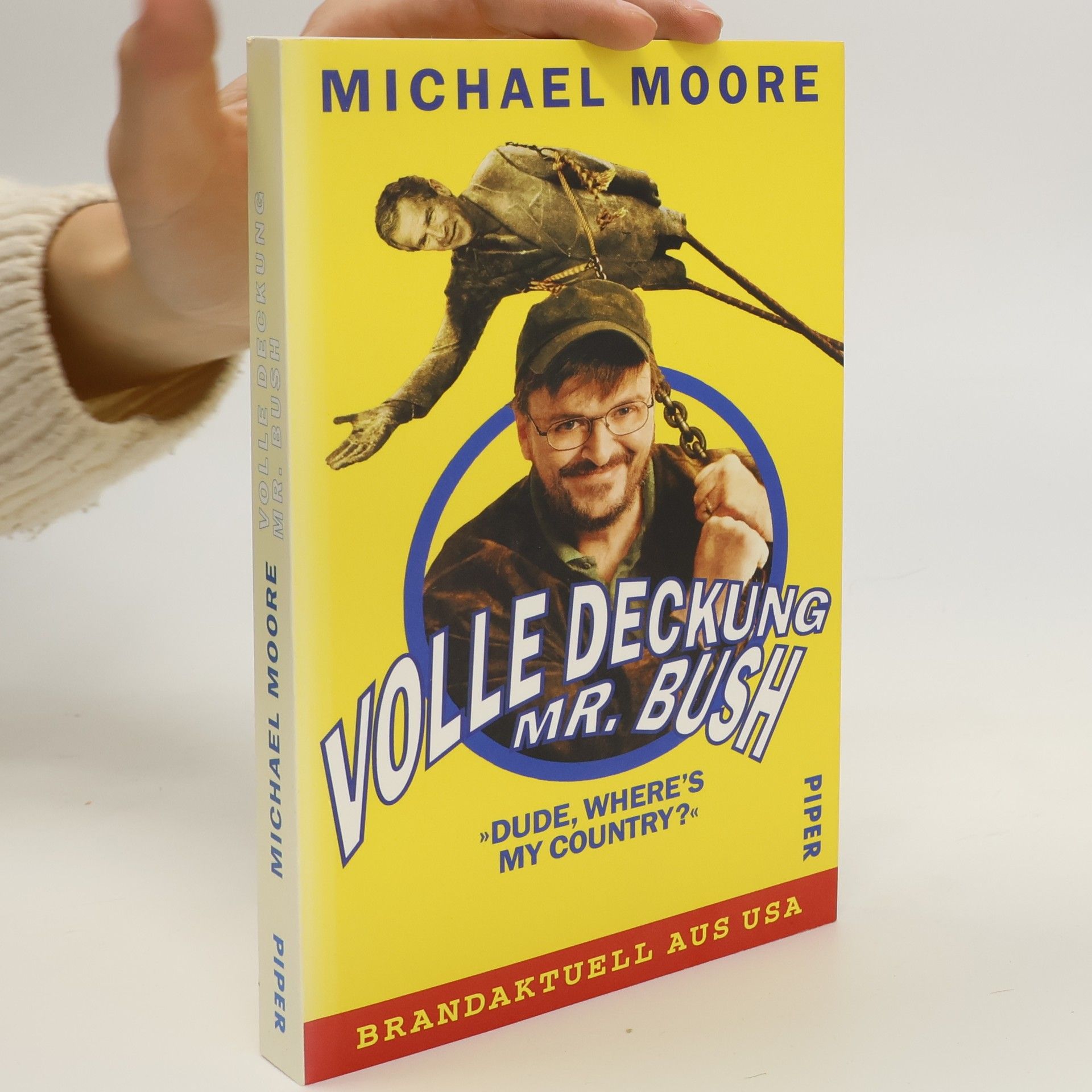 Michael Moore Volle Deckung Mr. Bush
