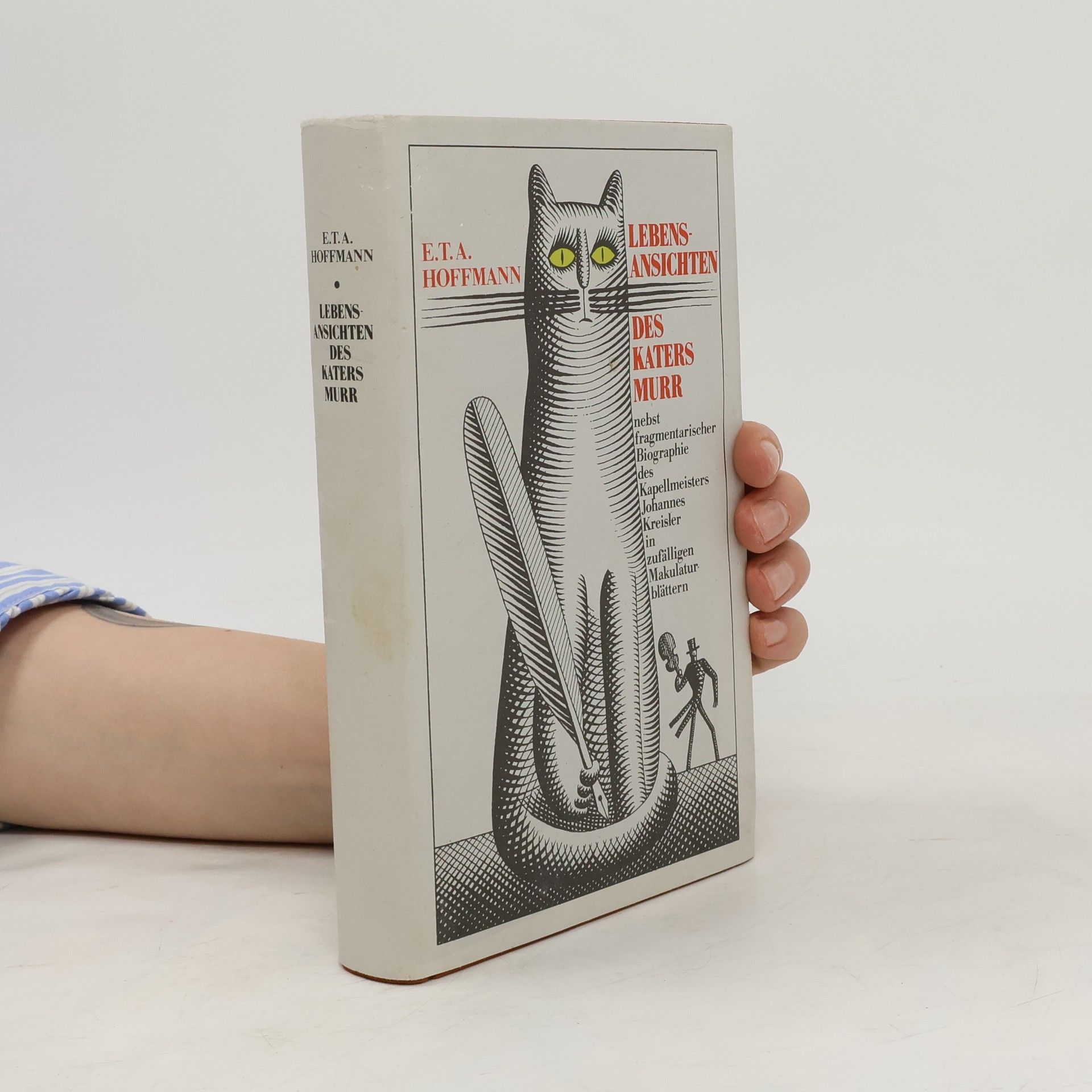 Ernst T. A. Hoffmann Lebensansichten des Katers Murr