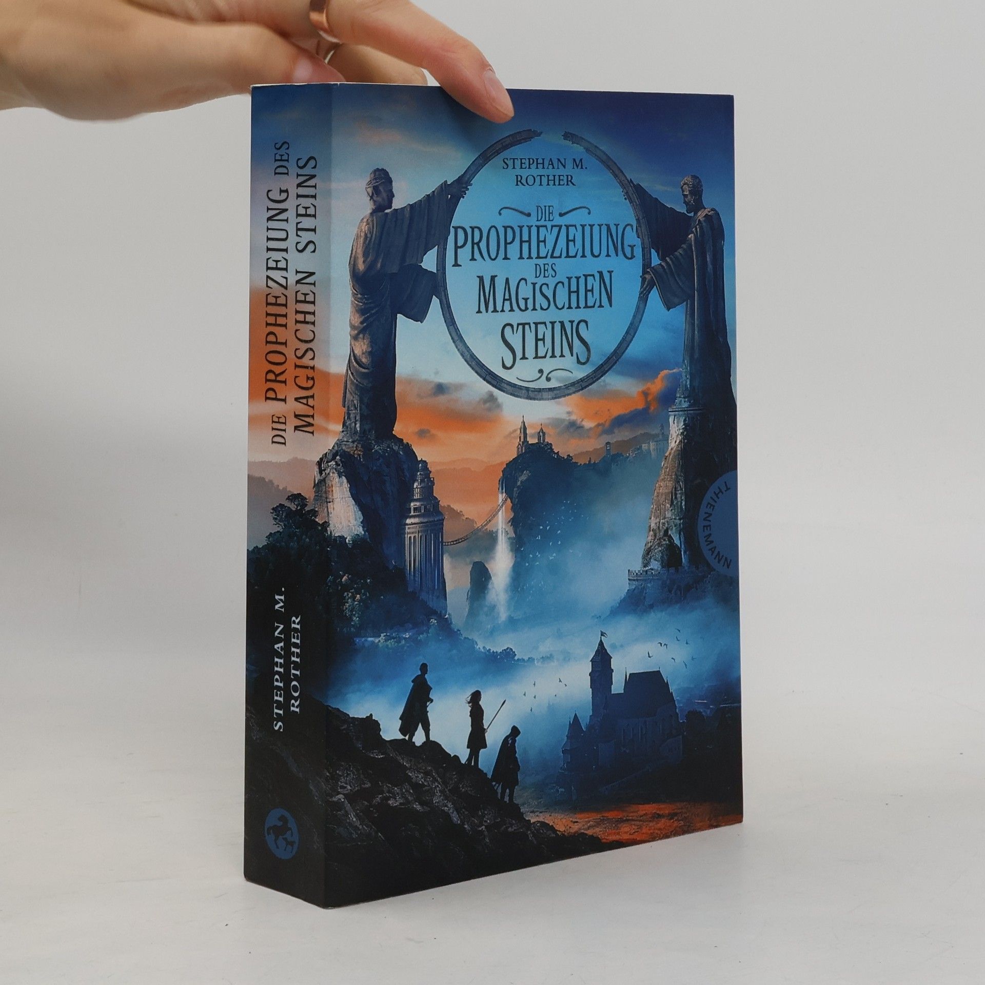 Stephan Rother Die Prophezeiung des magischen Steins