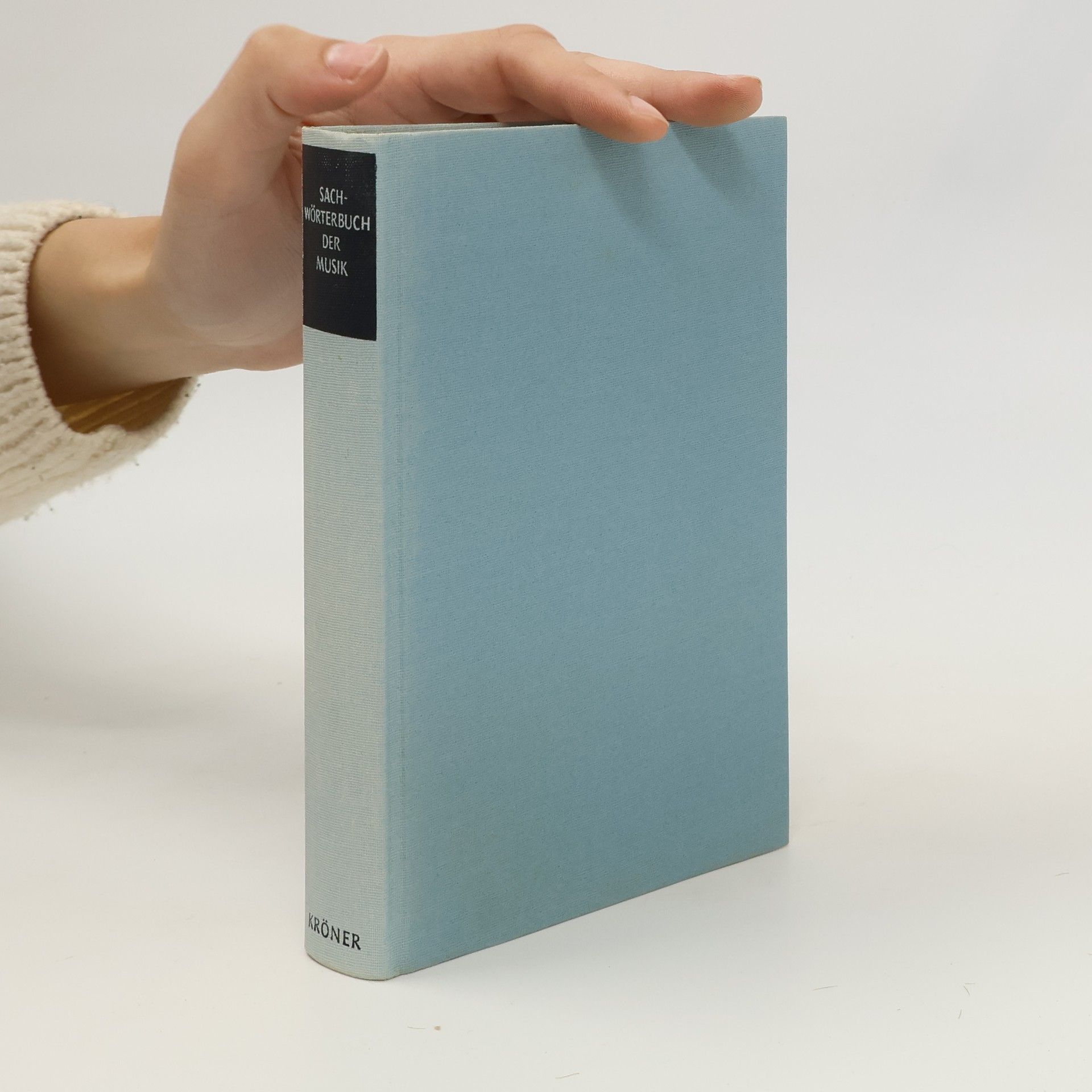 Eberhard Thiel Kröners Taschenausgabe - 210: Sachwörterbuch der Musik