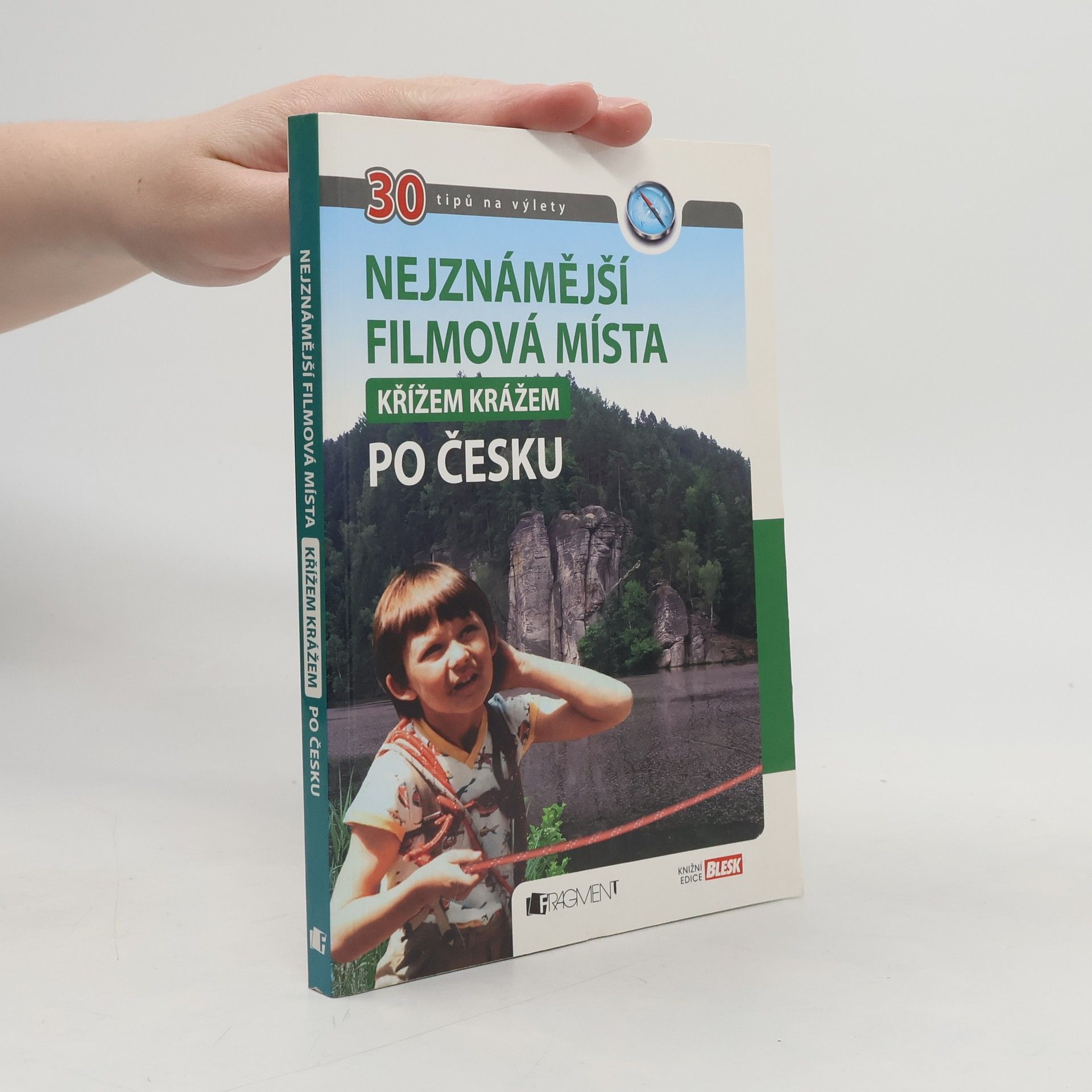Radek Laudin Nejznámější filmová místa křížem krážem po Česku : 30 tipů na výlety