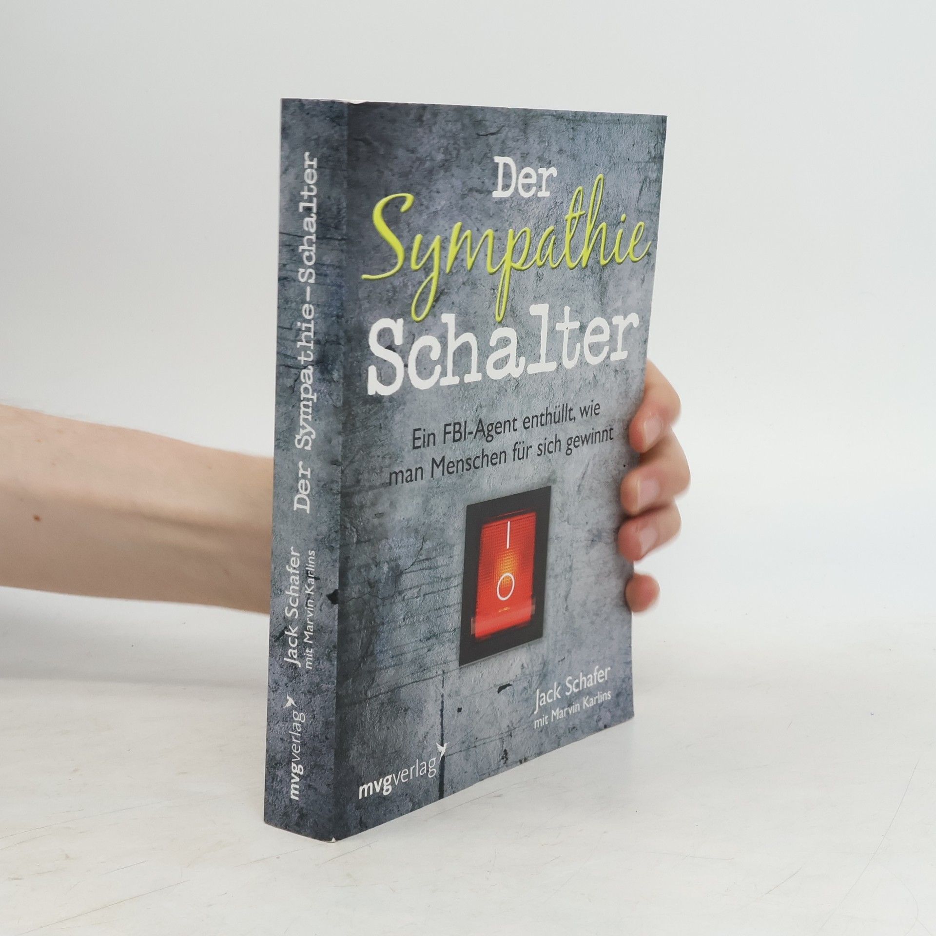 John R. Schafer Der Sympathie-Schalter