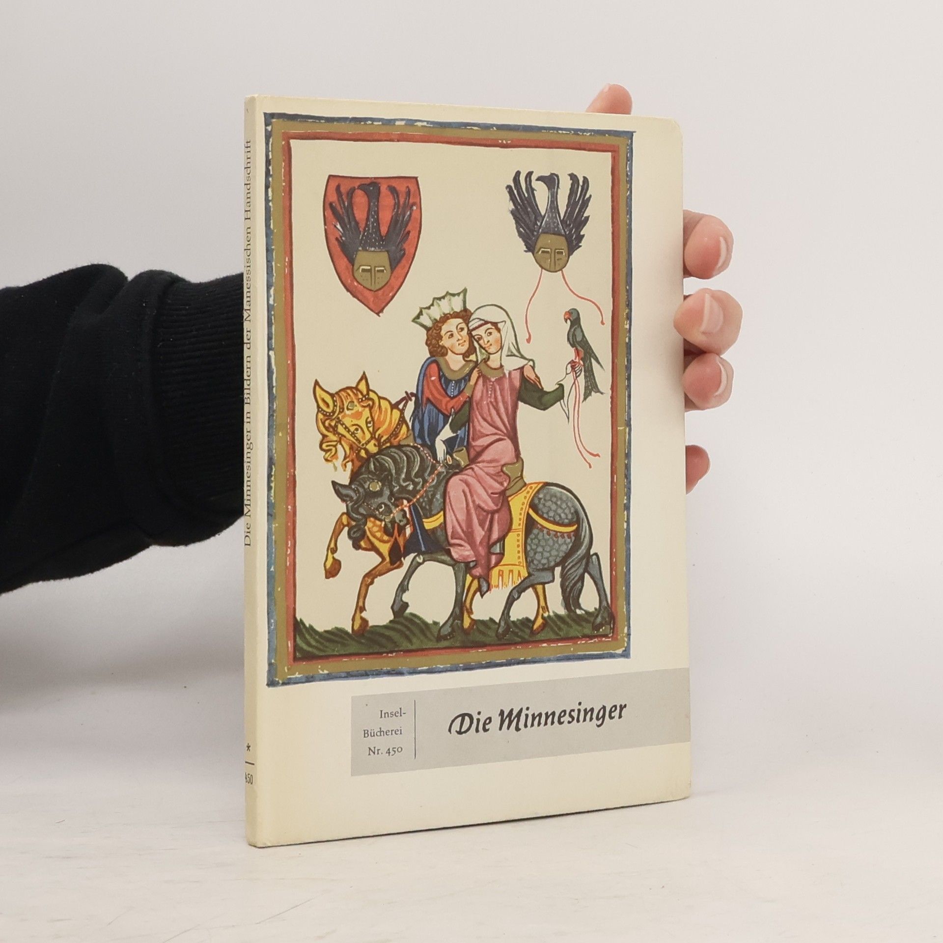 Various authors Die Minnesinger in Bildern der Manessischen Handschrift