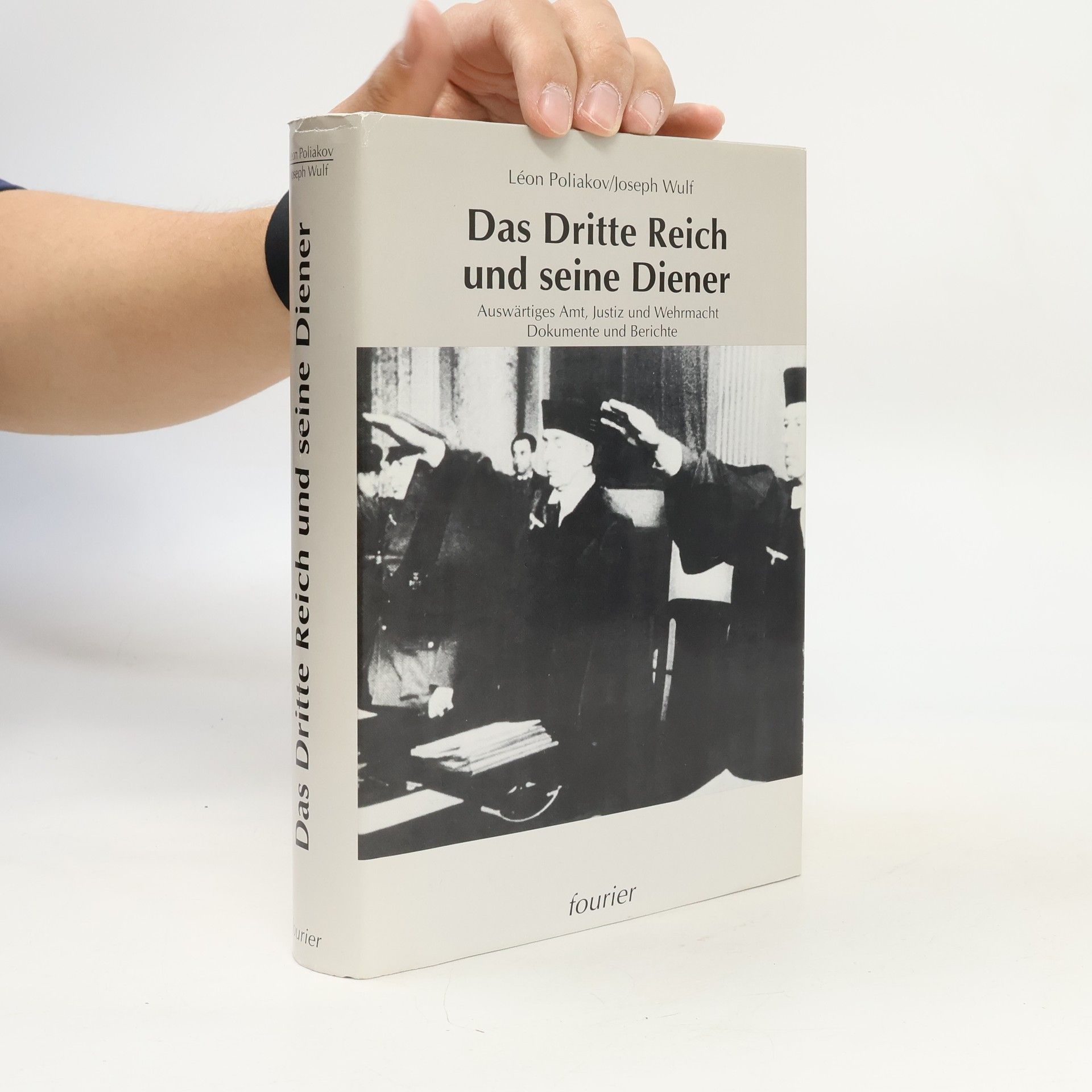 Léon Poliakov Das Dritte Reich und seine Diener