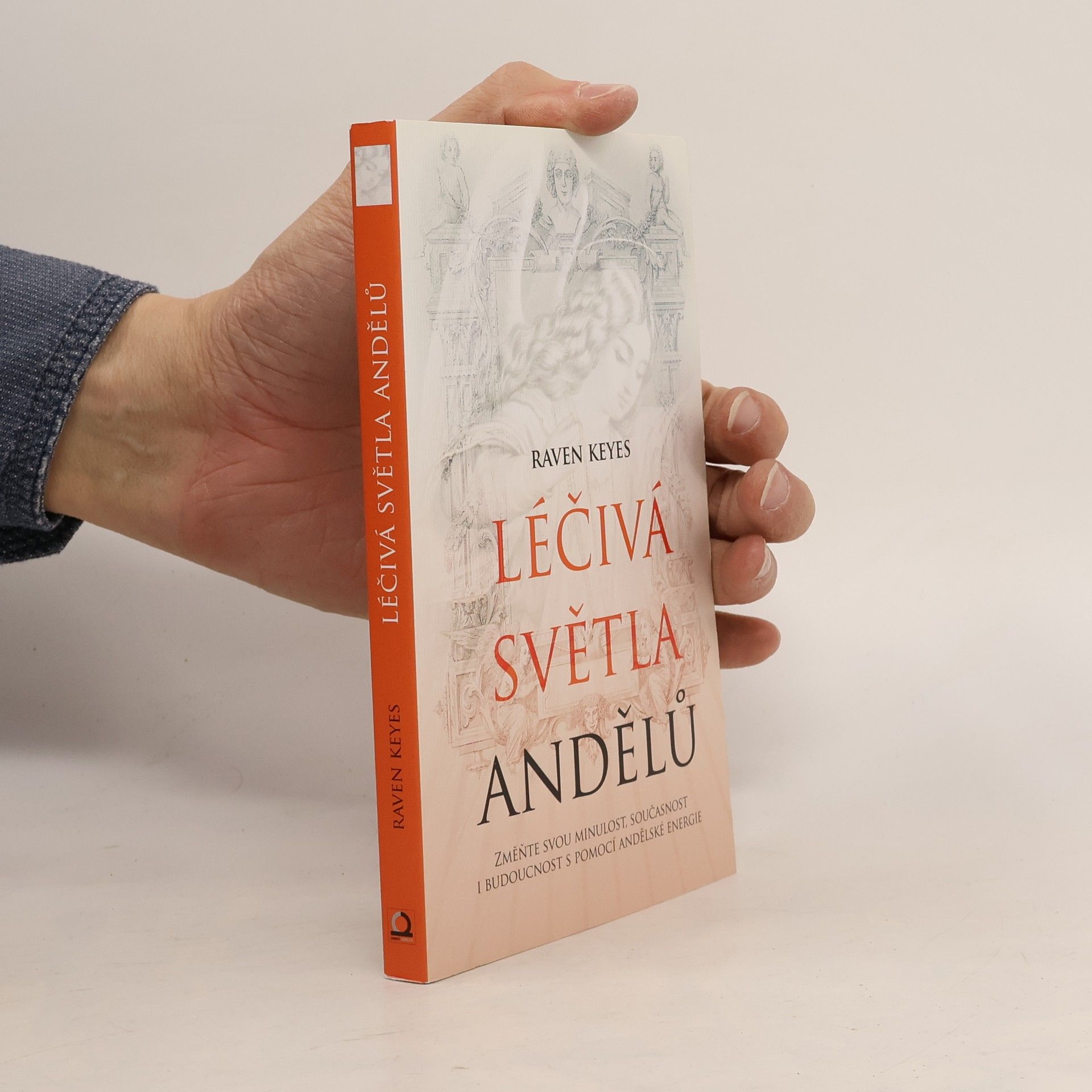 Raven Keyes Léčivá světla andělů