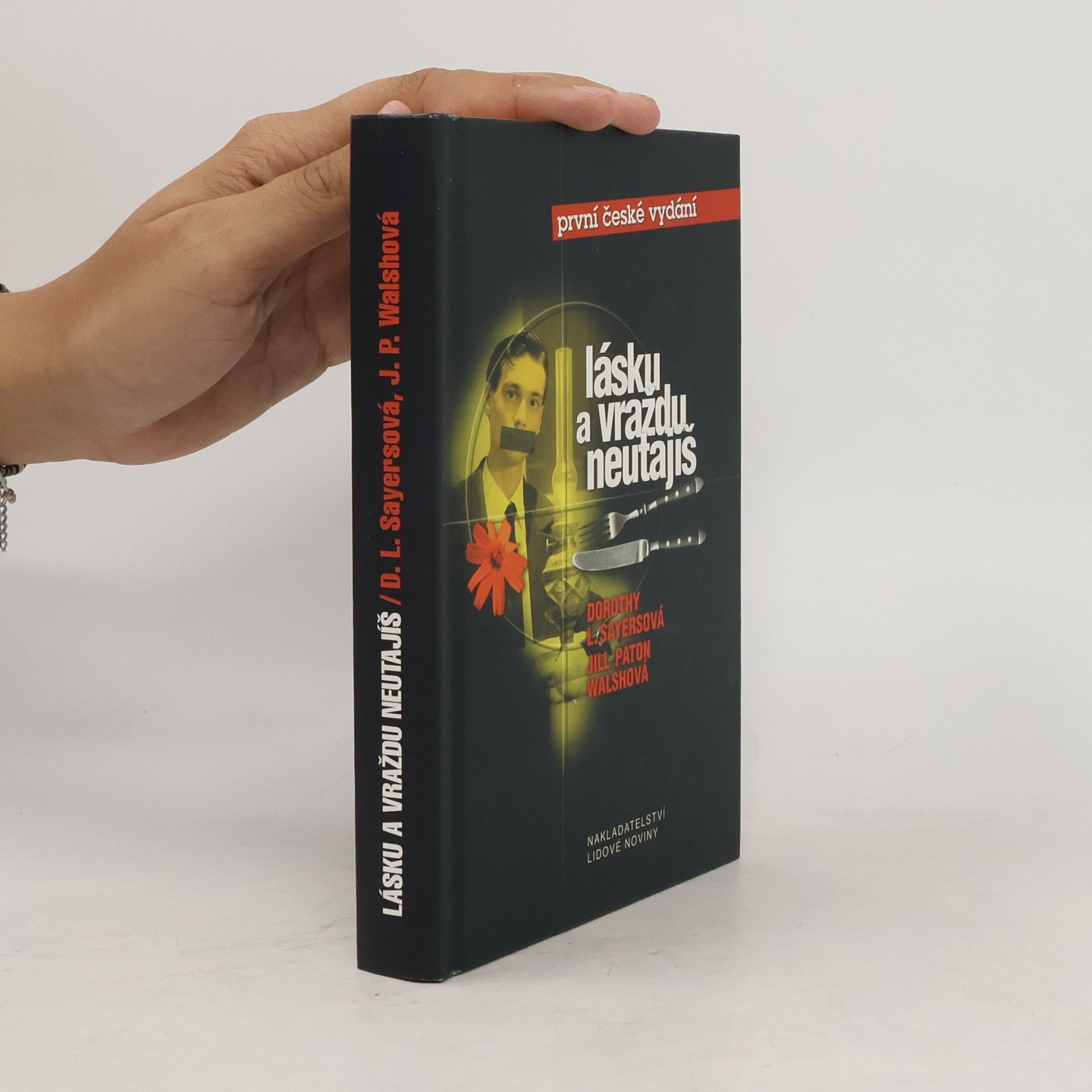 Dorothy L. Sayers Lásku a vraždu neutajíš