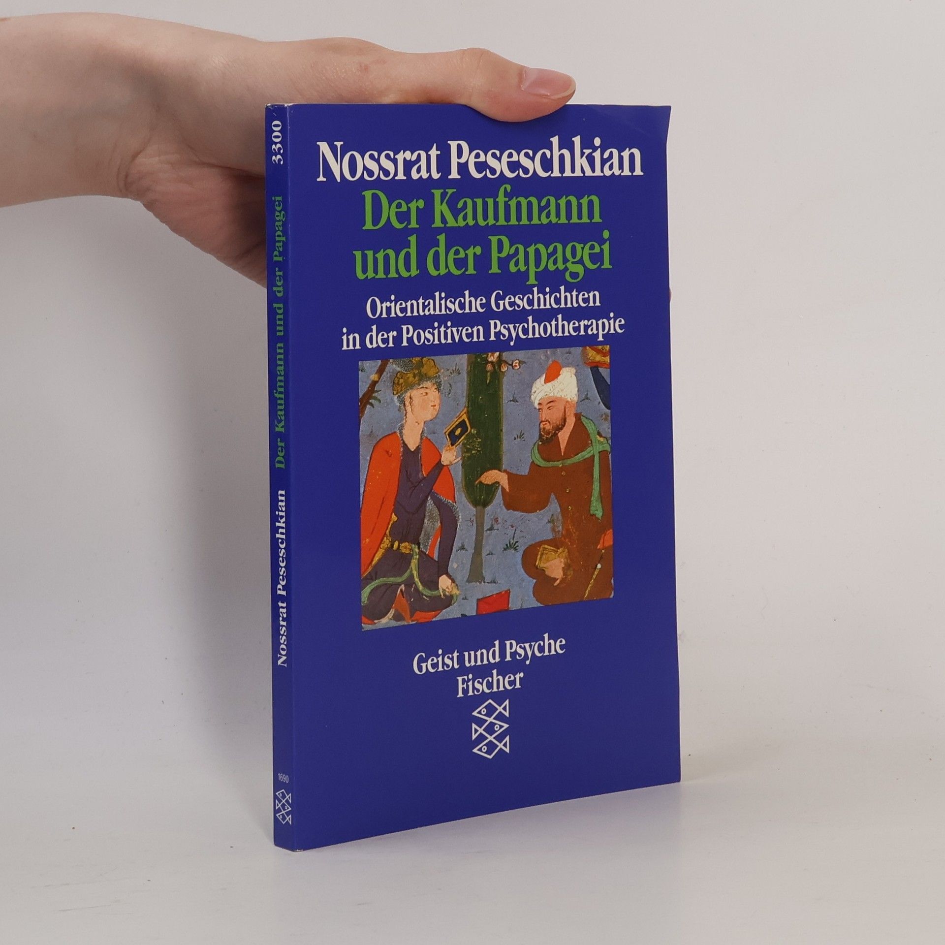 Nossrat Peseschkian Der Kaufmann und der Papagei