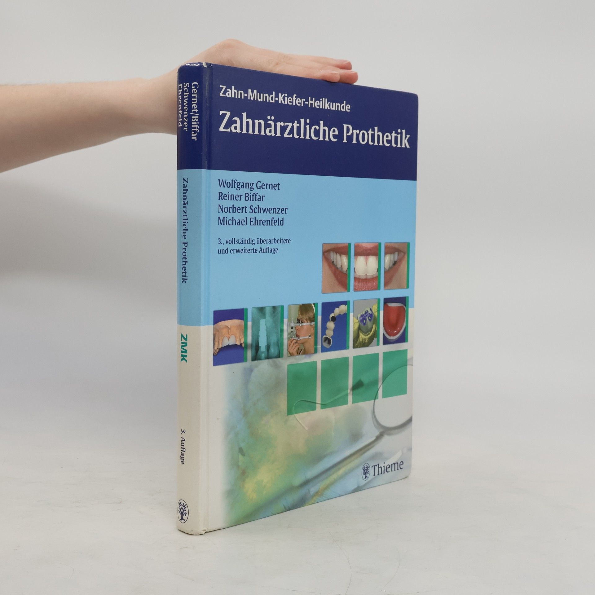 Zahn-Mund-Kiefer-Heilkunde - 3: Zahnärztliche Prothetik