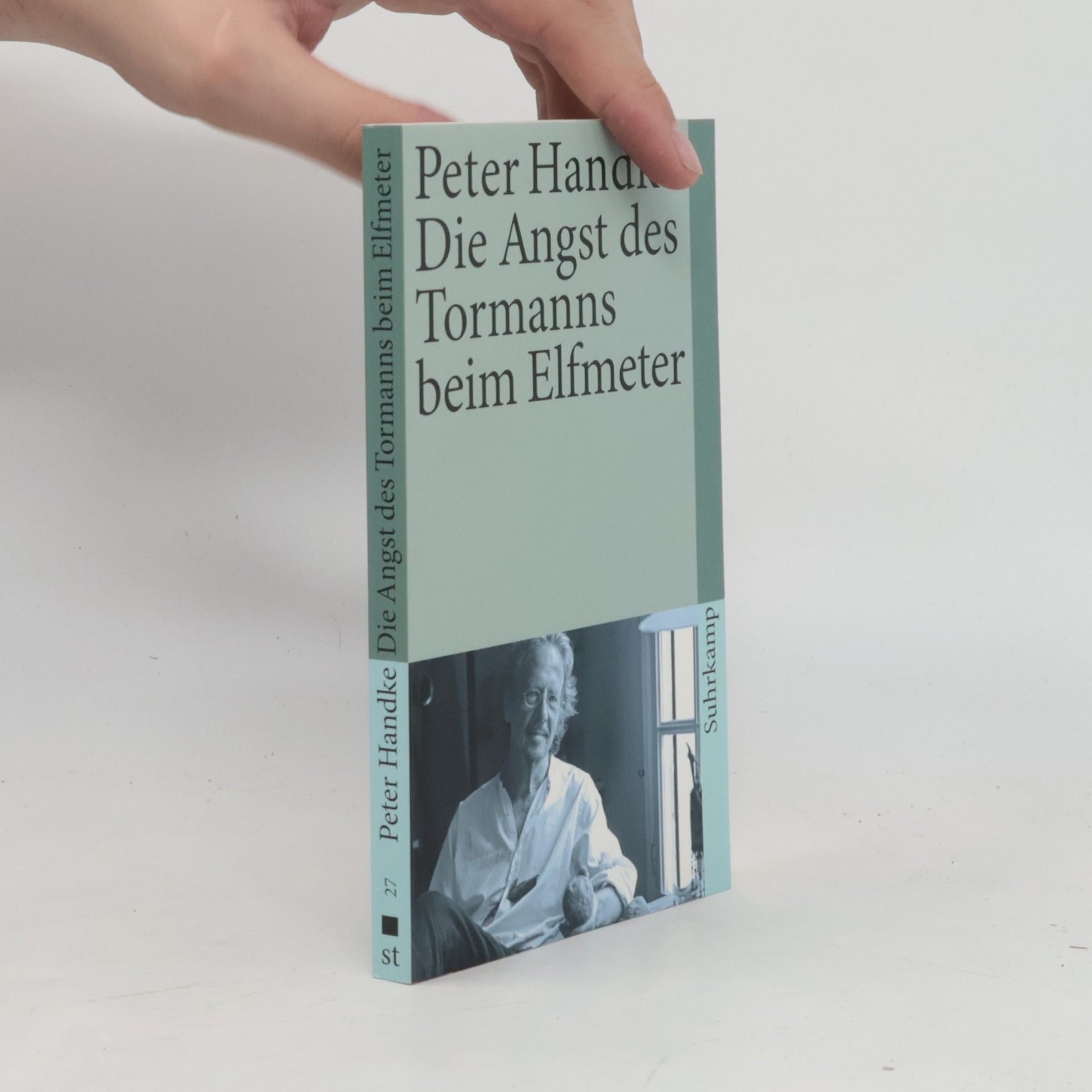 Peter Handke Die Angst Des Tormanns Beim Elfmeter