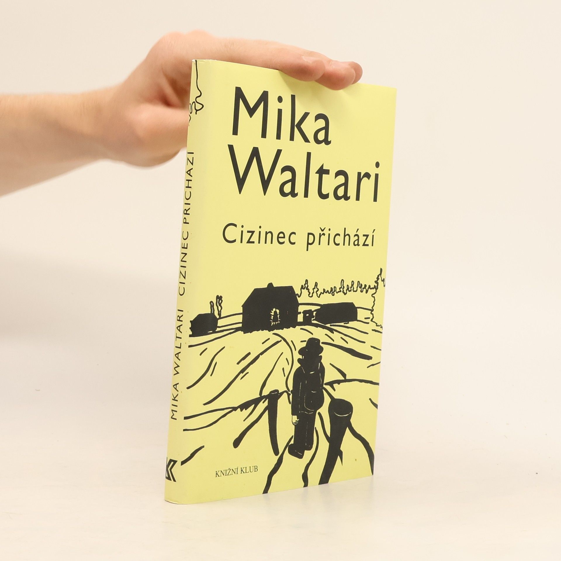 Mika Waltari Cizinec přichází