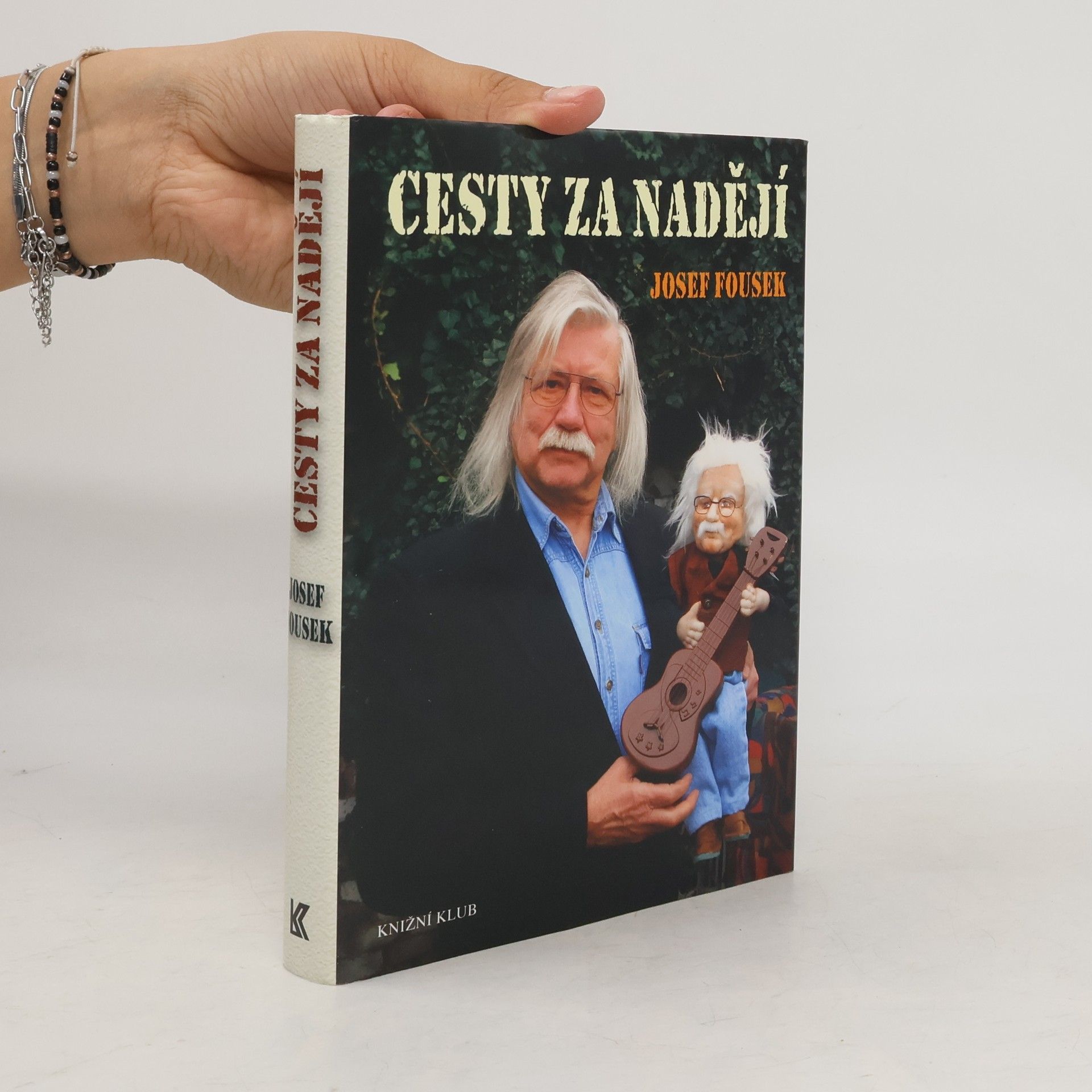 Josef Fousek Cesty za nadějí