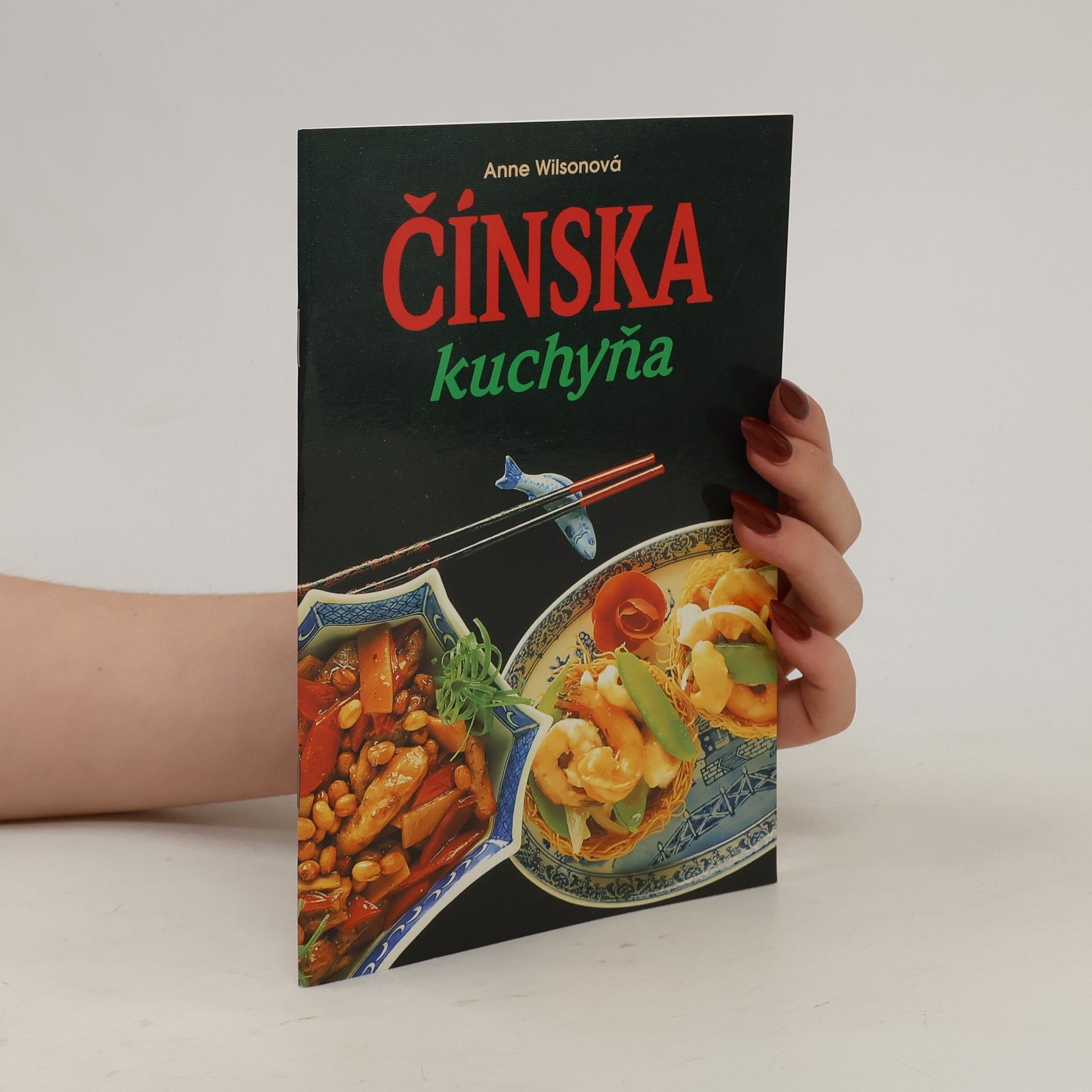 Anne Wilson Čínská kuchyňa