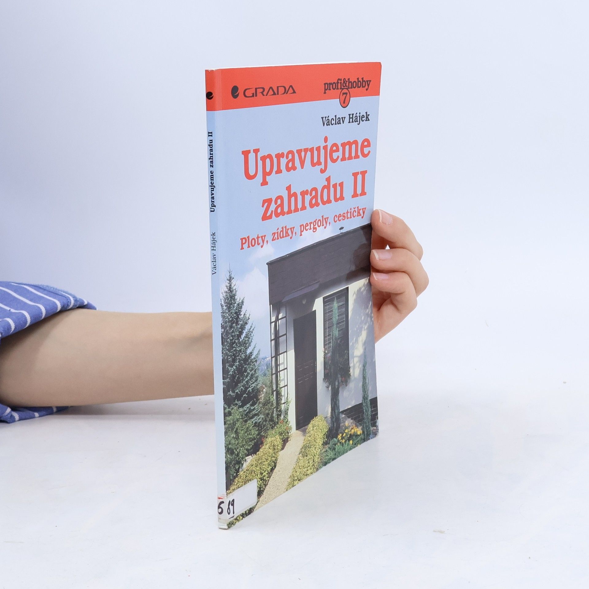 Václav Hájek Upravujeme zahradu II