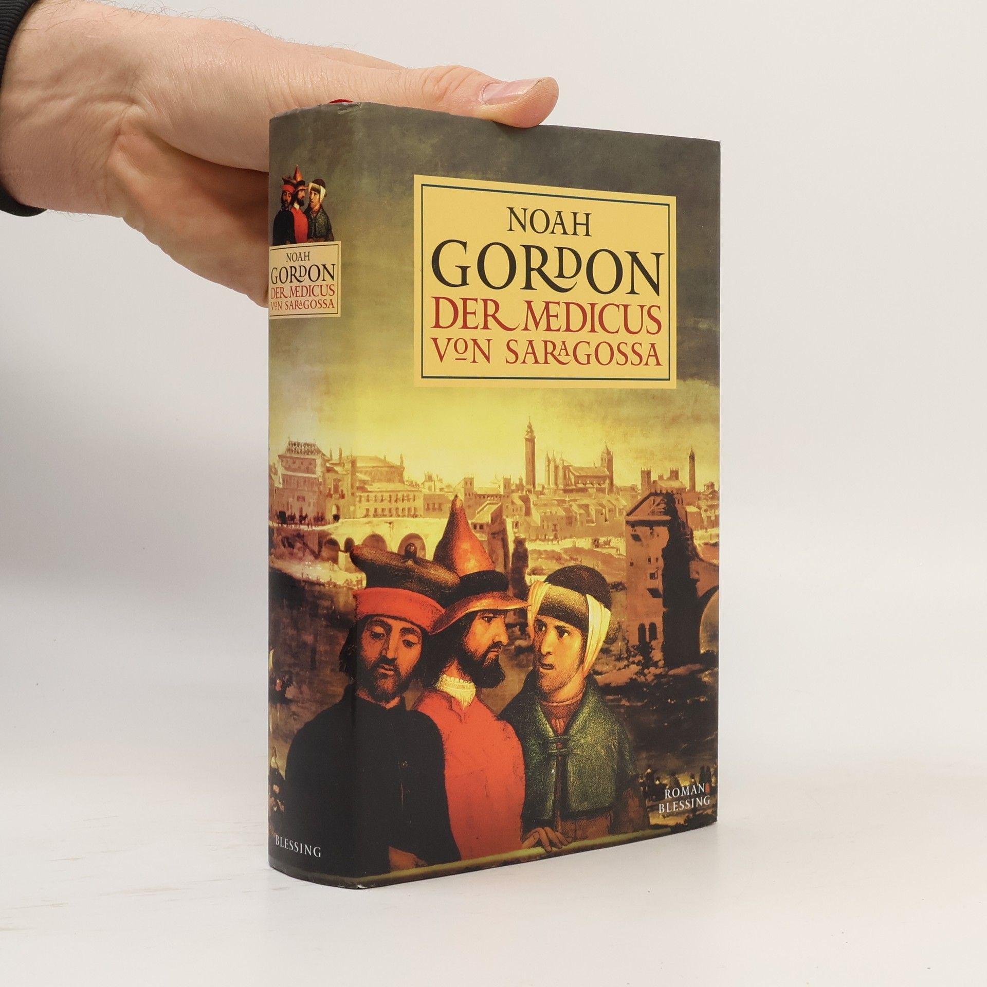 Noah Gordon Der medicus von Saragossa