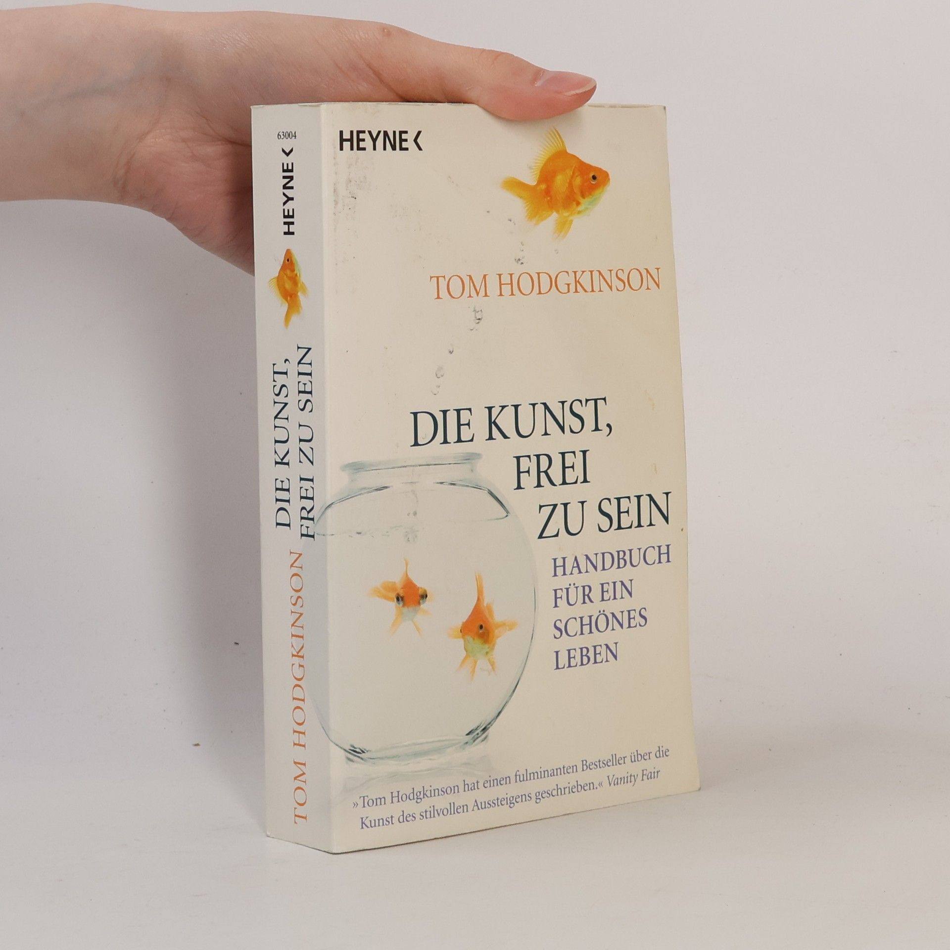 Tom Hodgkinson Die Kunst, frei zu sein