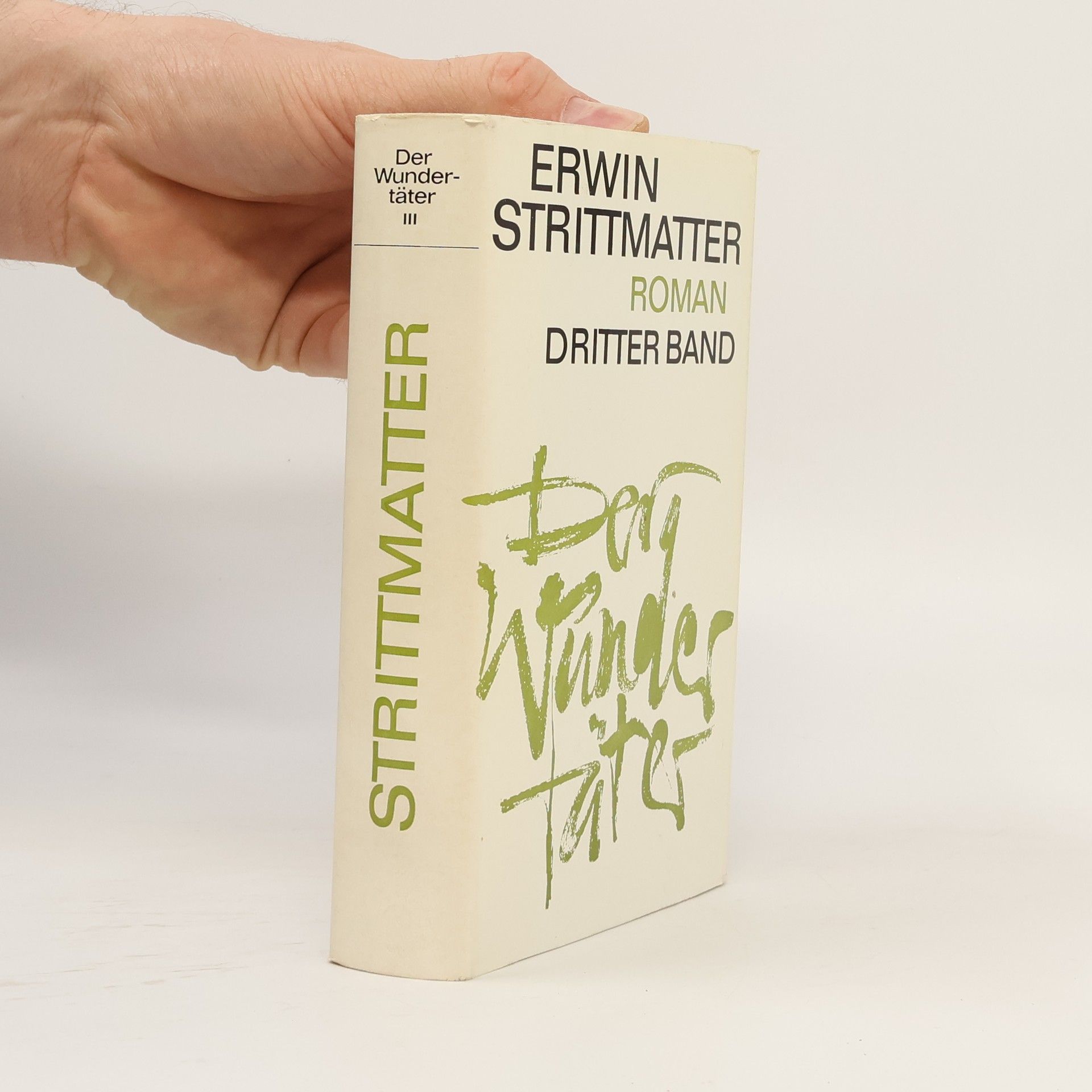 Erwin Strittmatter Der Wundertäter III