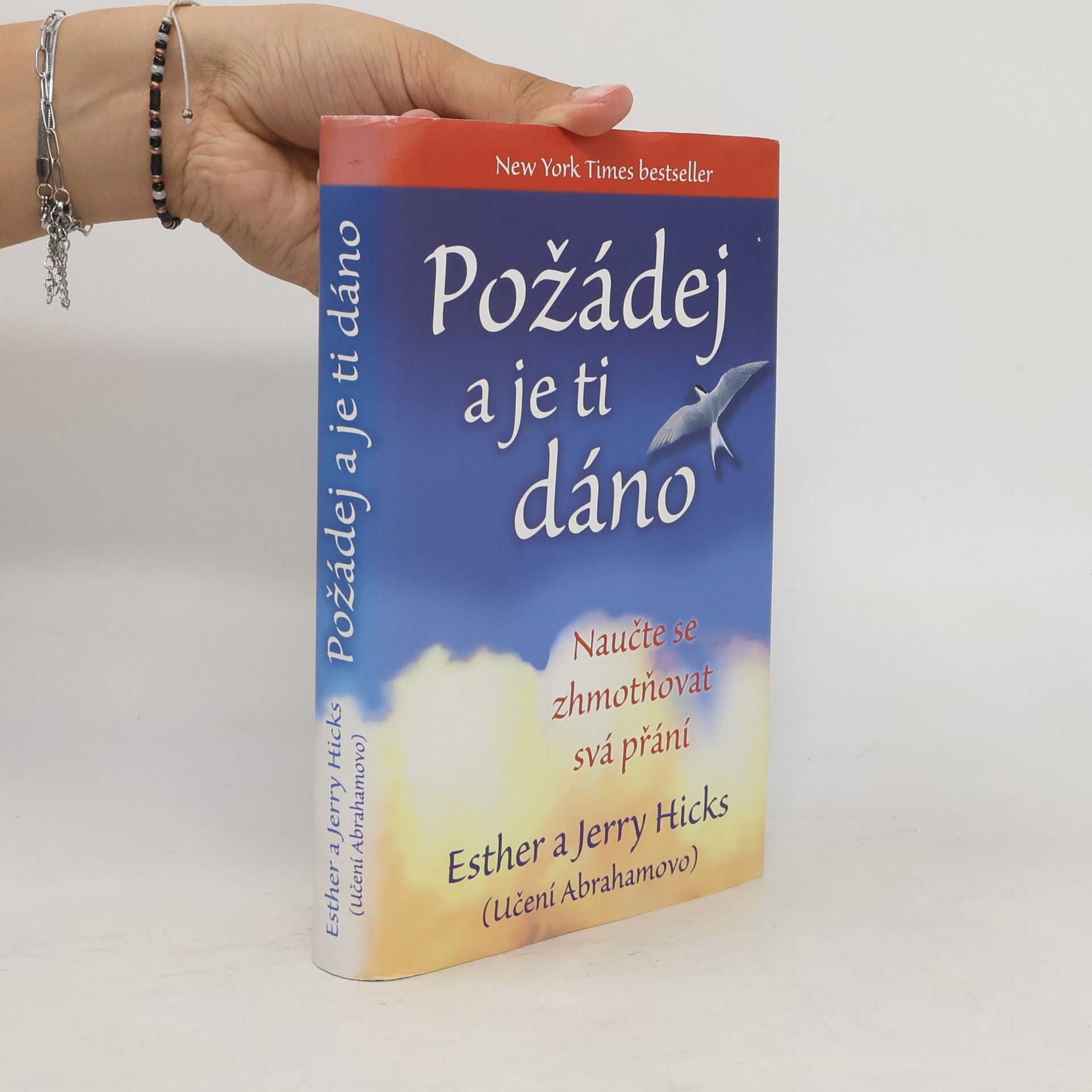 Esther Hicks Požádej a je ti dáno