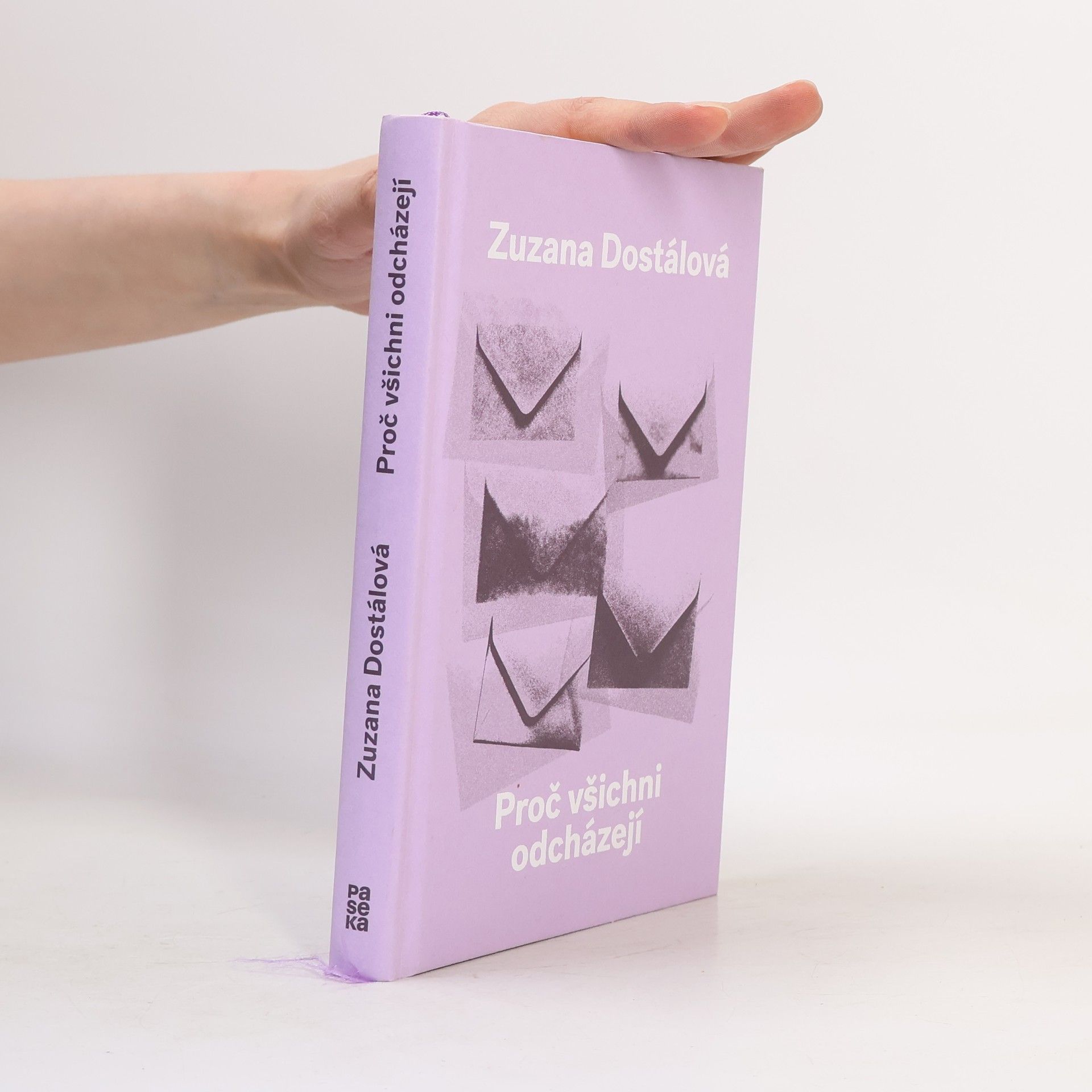 Zuzana Dostálová Proč všichni odcházejí
