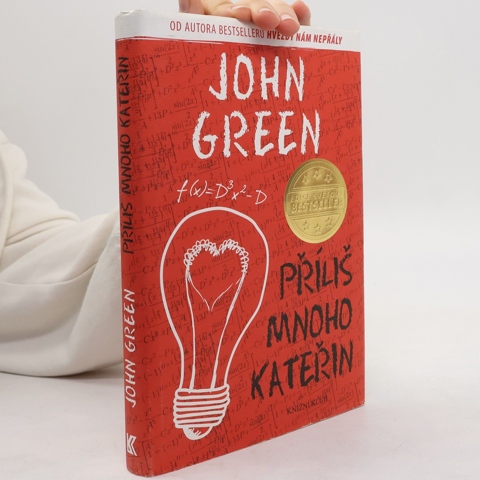 John Green Příliš mnoho Kateřin