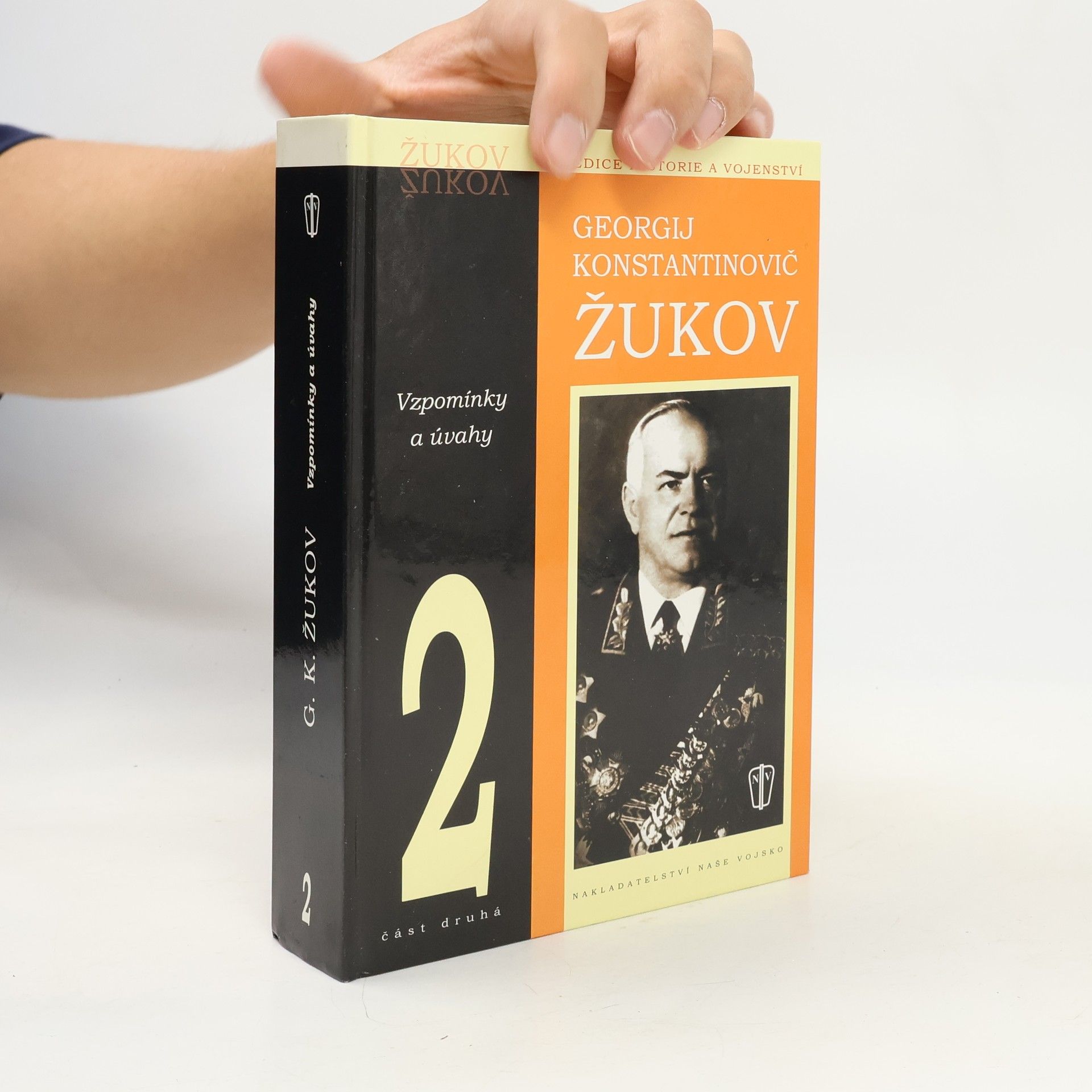 Georgij Konstantinovič Žukov Vzpomínky a úvahy 2