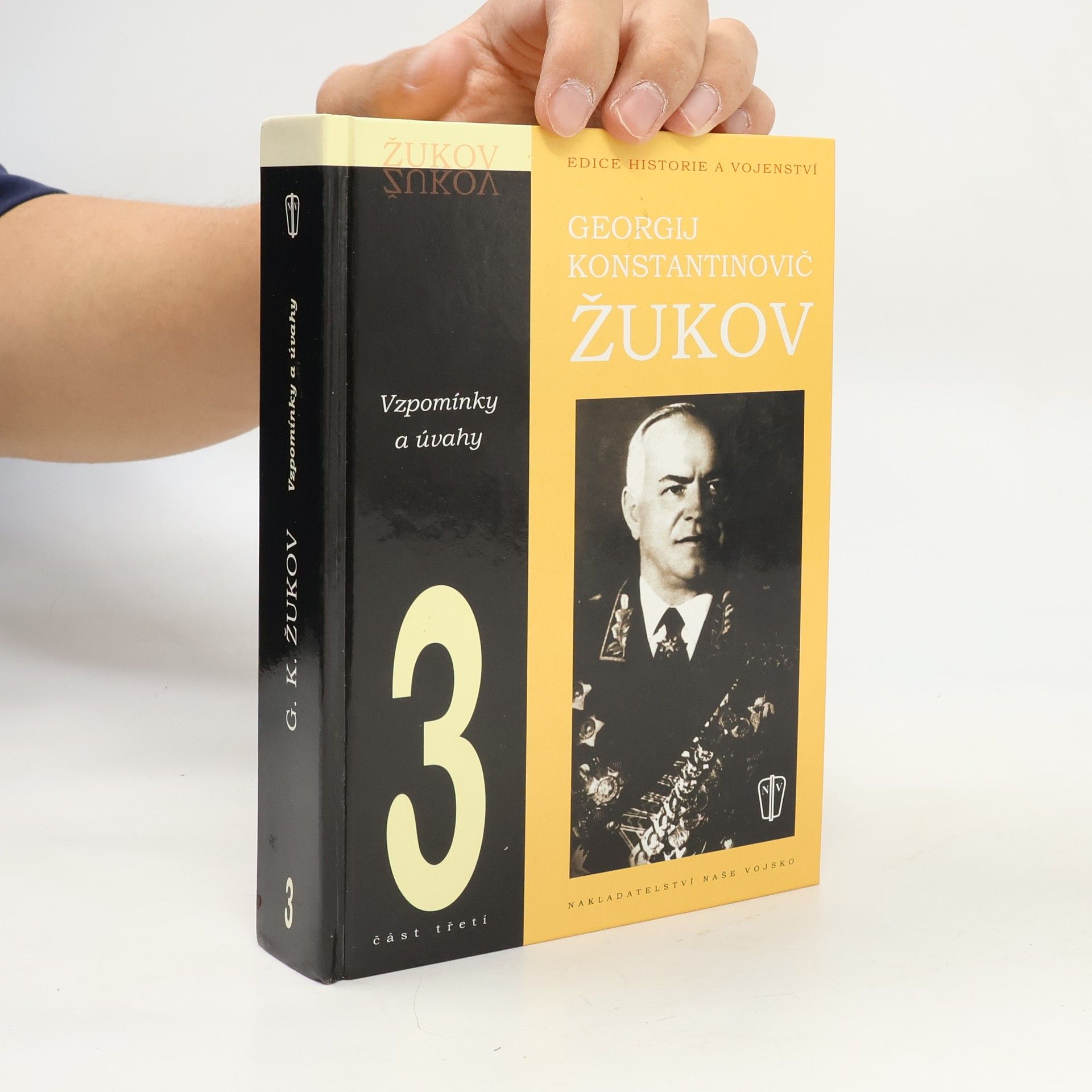Georgij Konstantinovič Žukov Vzpomínky a úvahy. 3