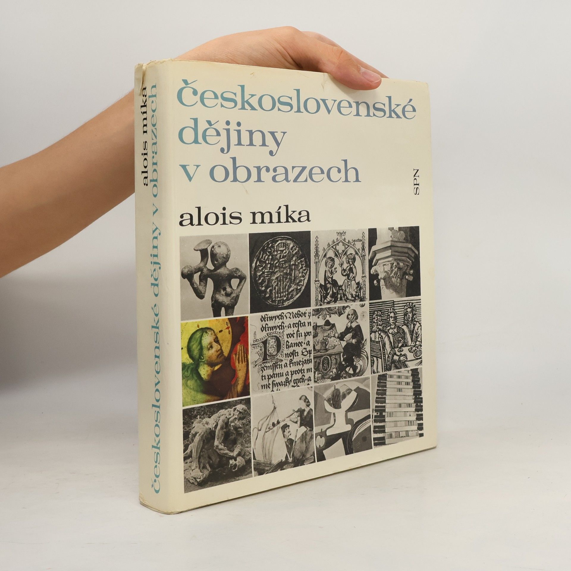 Alois Míka Československé dějiny v obrazech