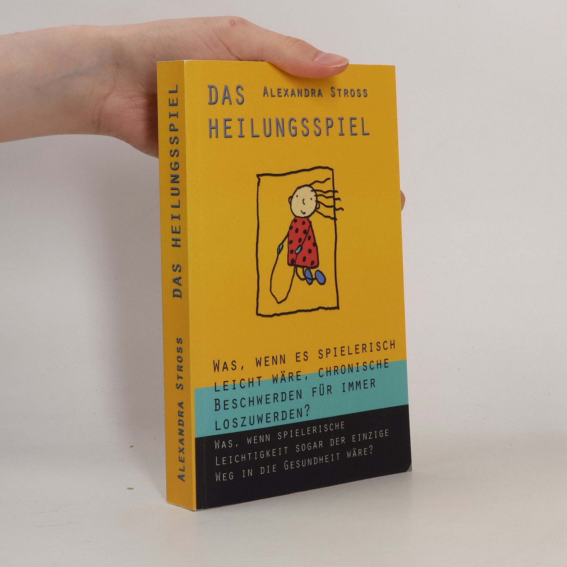 Alexandra Stross Das Heilungsspiel