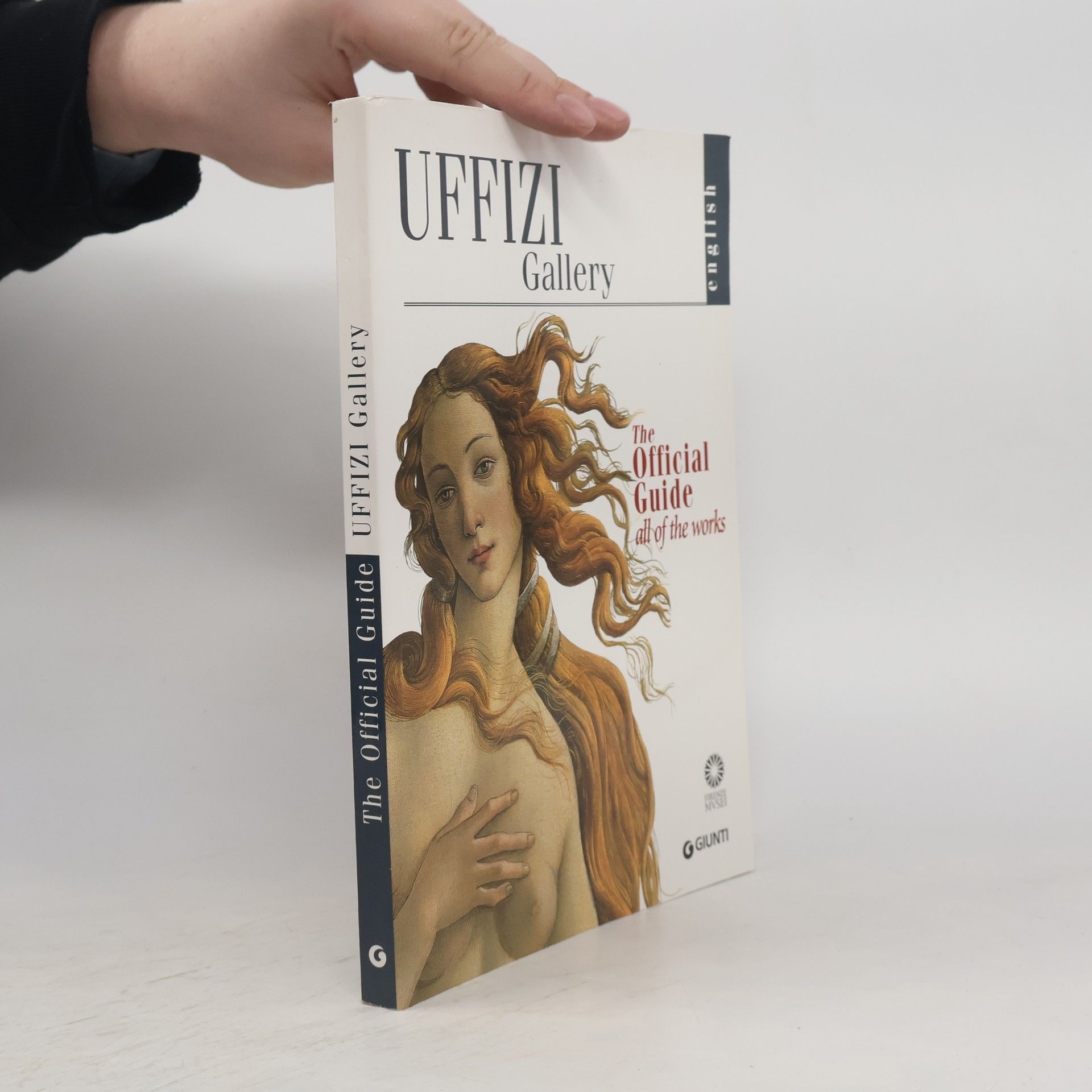 Various authors Uffizi Gallery : The official guide. All of the works
