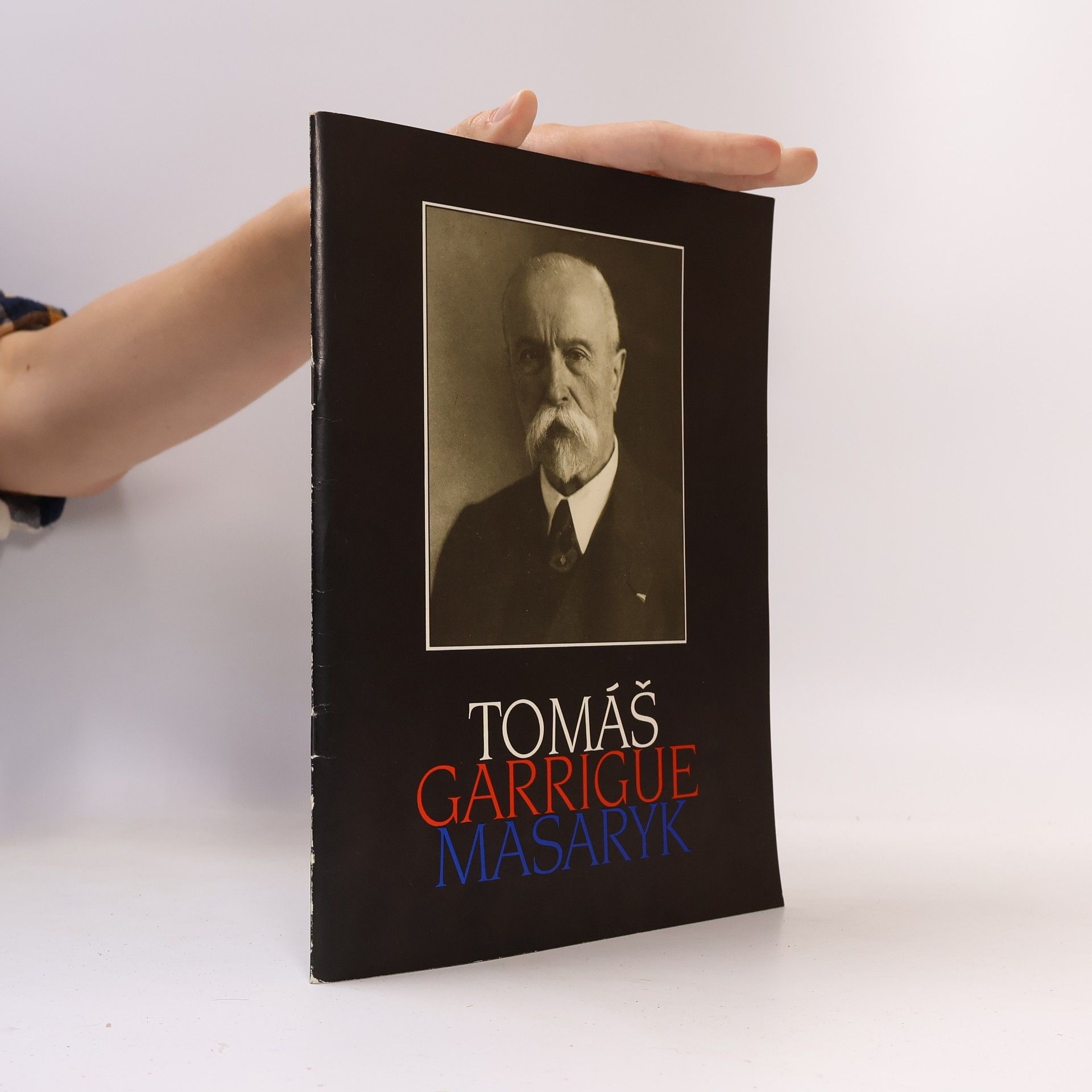 Autorenkollektiv Tomáš Garrigue Masaryk
