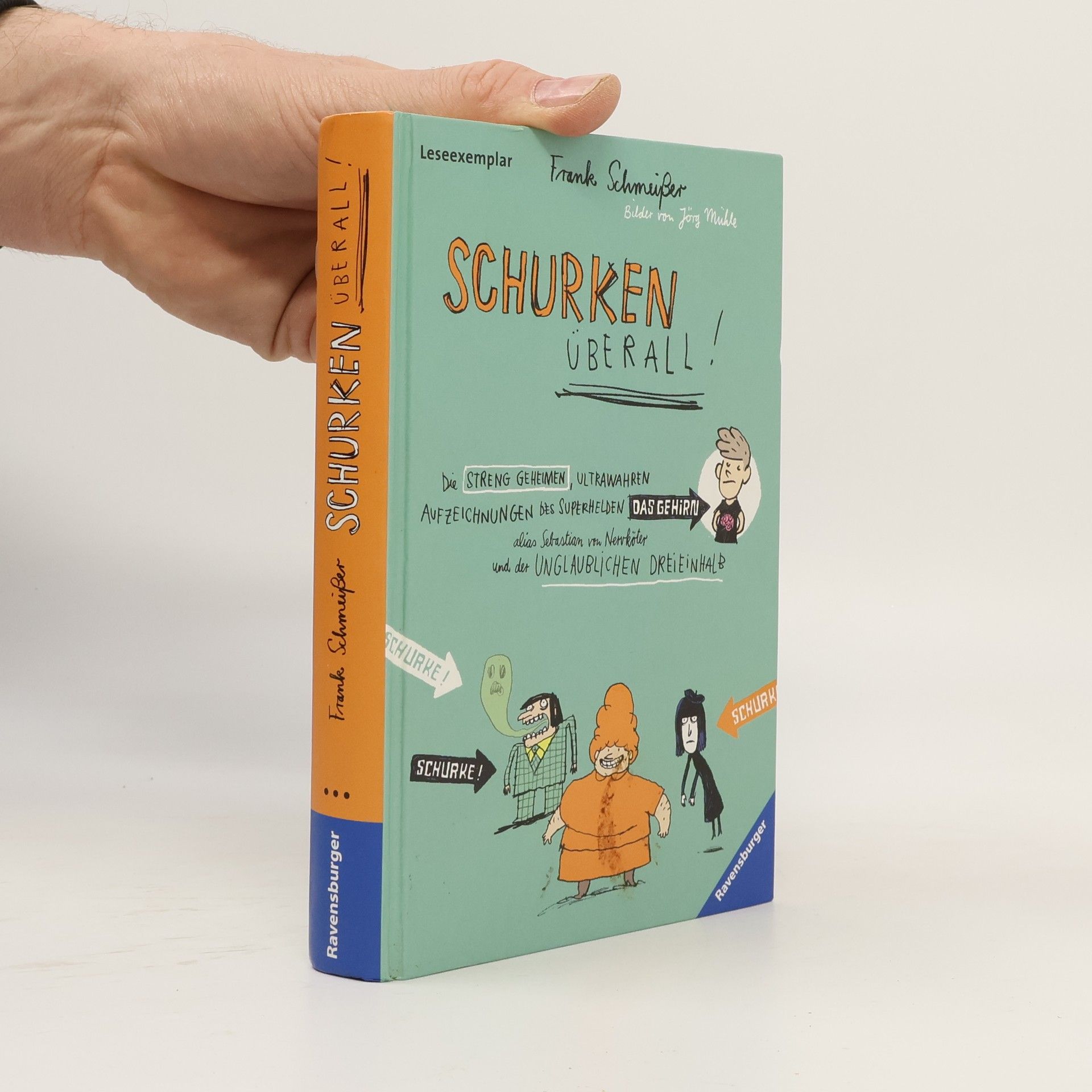 Frank Schmeißer Schurken überall!