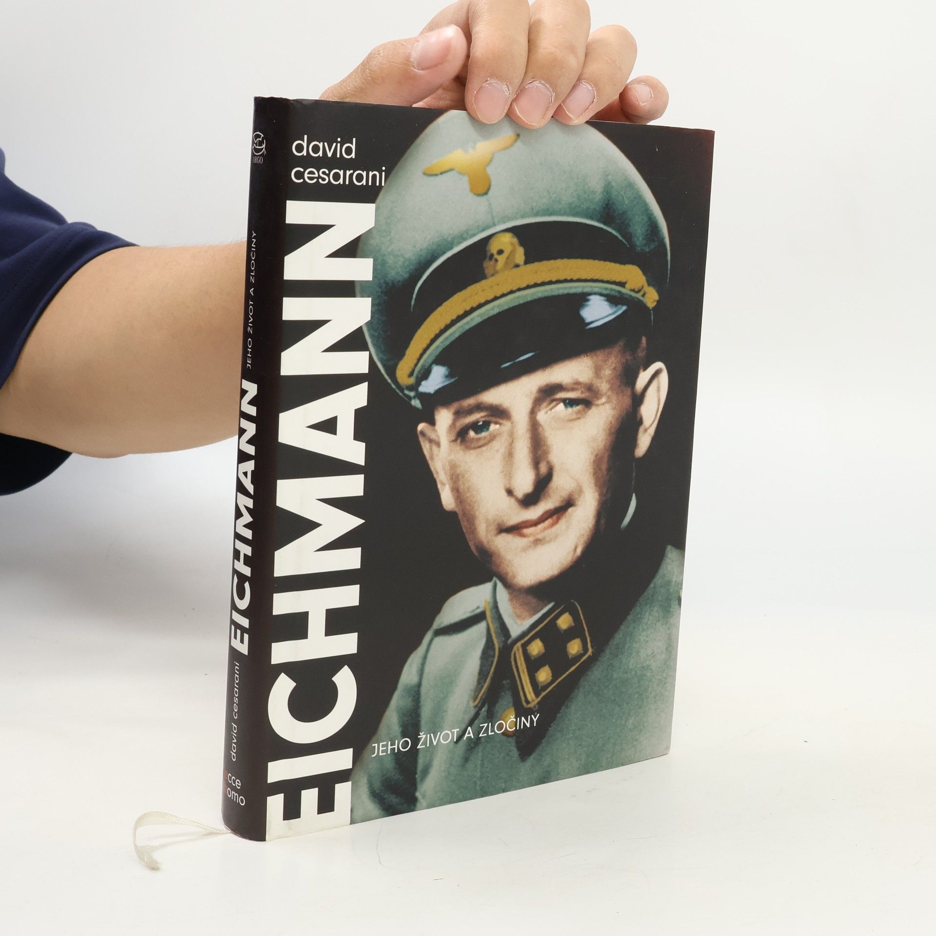 David Cesarani Eichmann : jeho život a zločiny