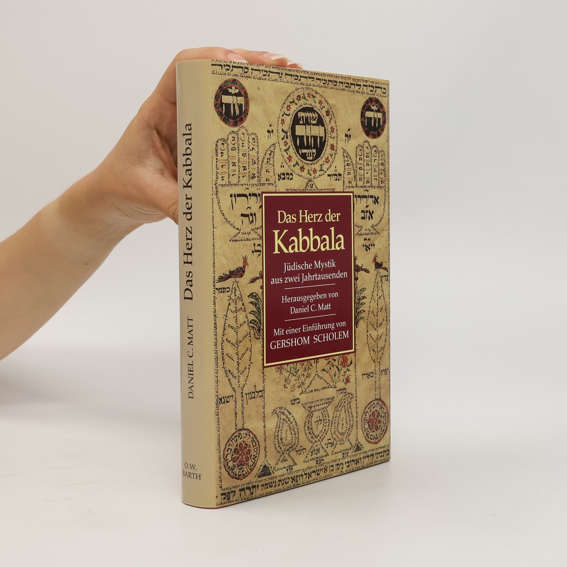 Das Herz der Kabbala. Jüdische Mystik aus zwei Jahrtausenden. Einf. v. Gershom Scholem