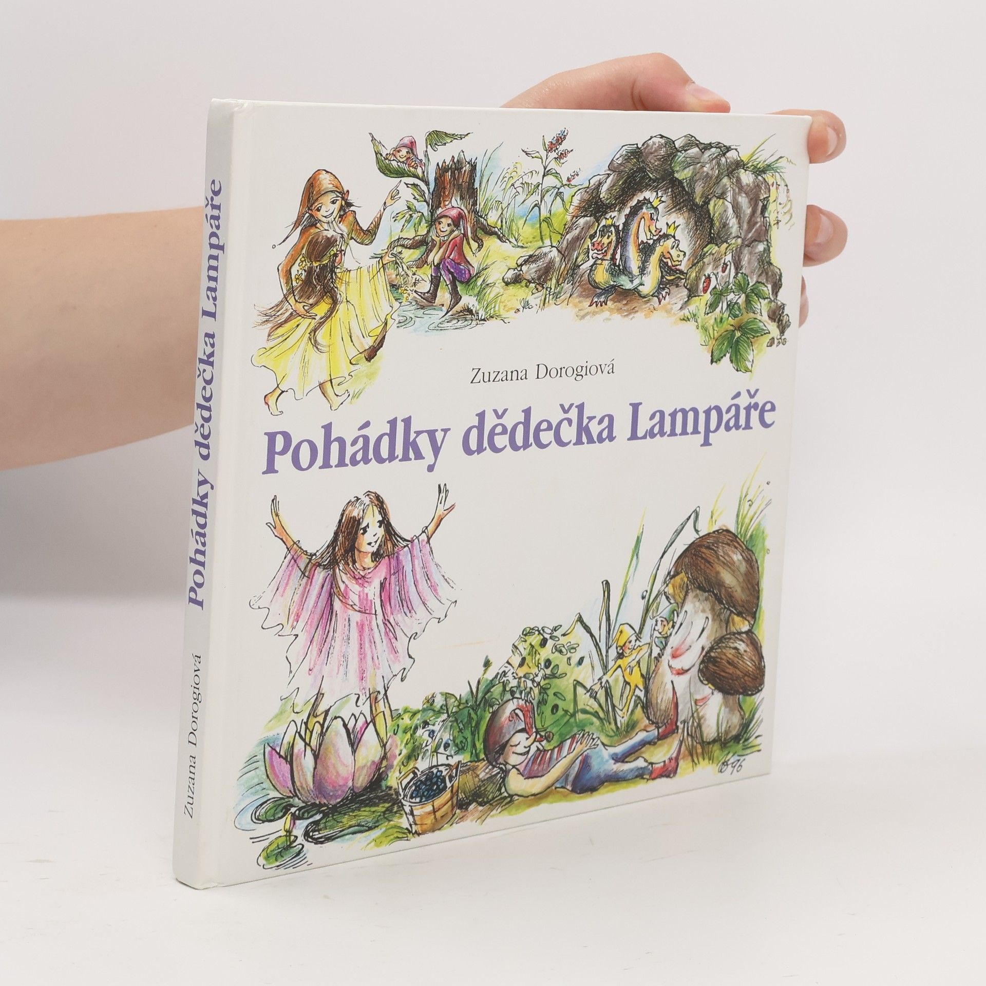 Zuzana Dorogiová Pohádky dědečka Lampáře