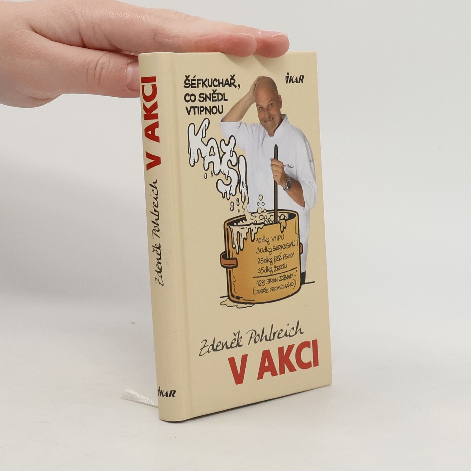 Zdeněk Pohlreich v akci aneb Šéfkuchař, který snědl vtipnou kaši