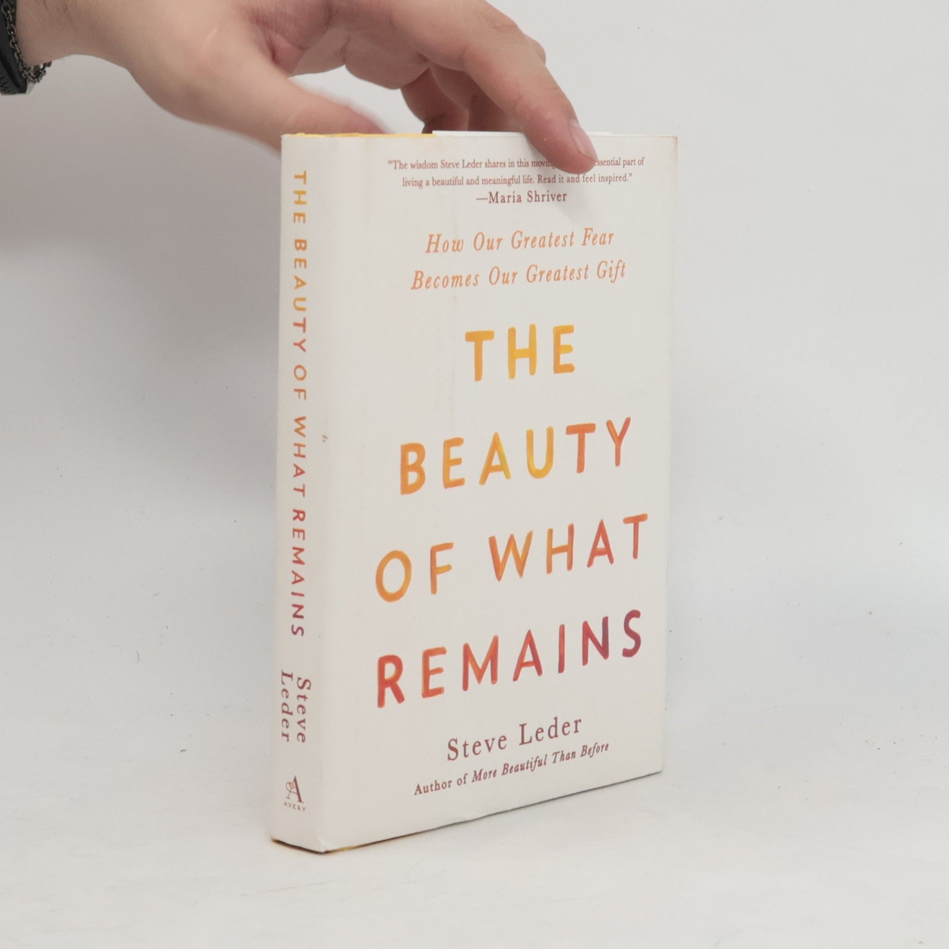 Steve Leder The Beauty of What Remains