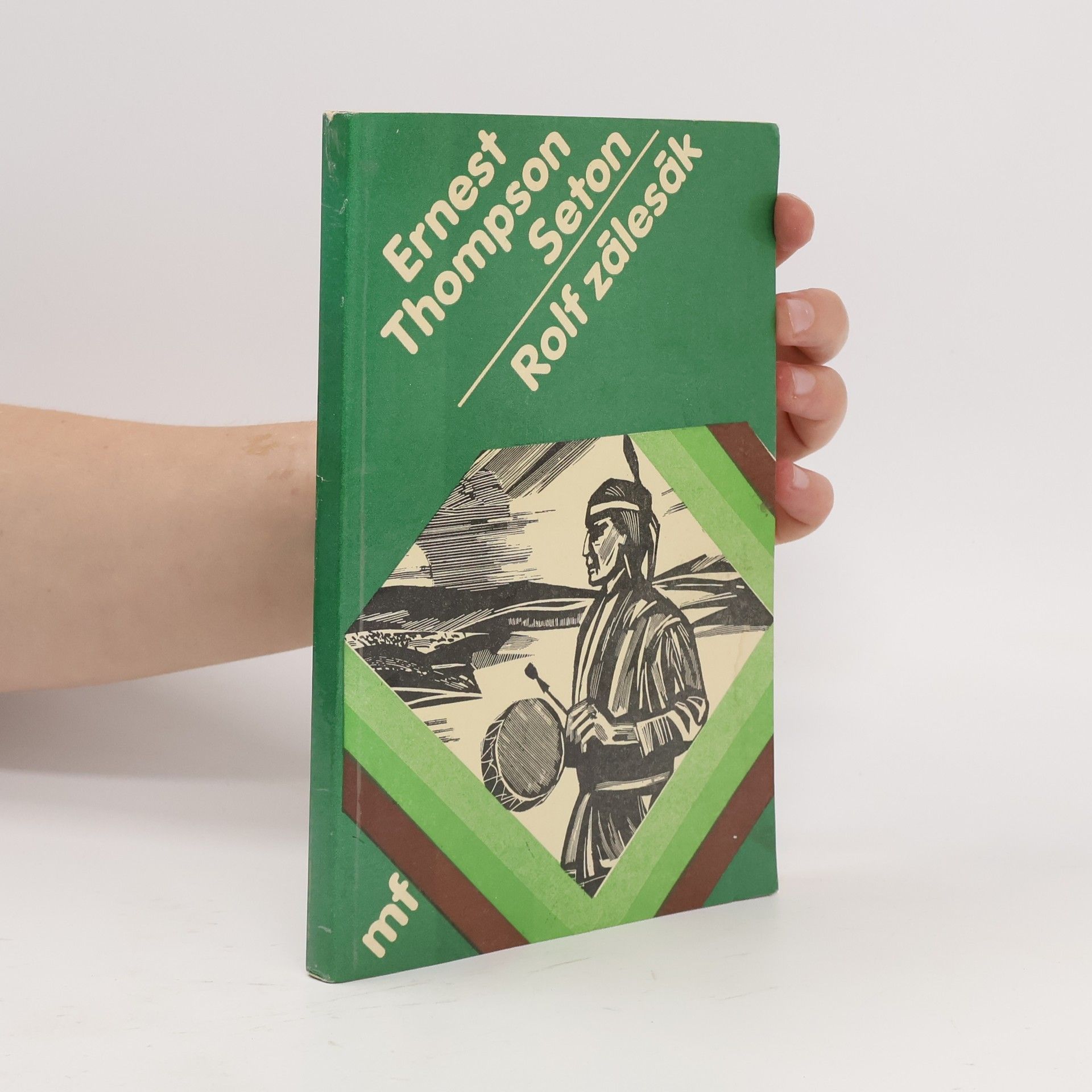 Ernest Thompson Seton Rolf zálesák
