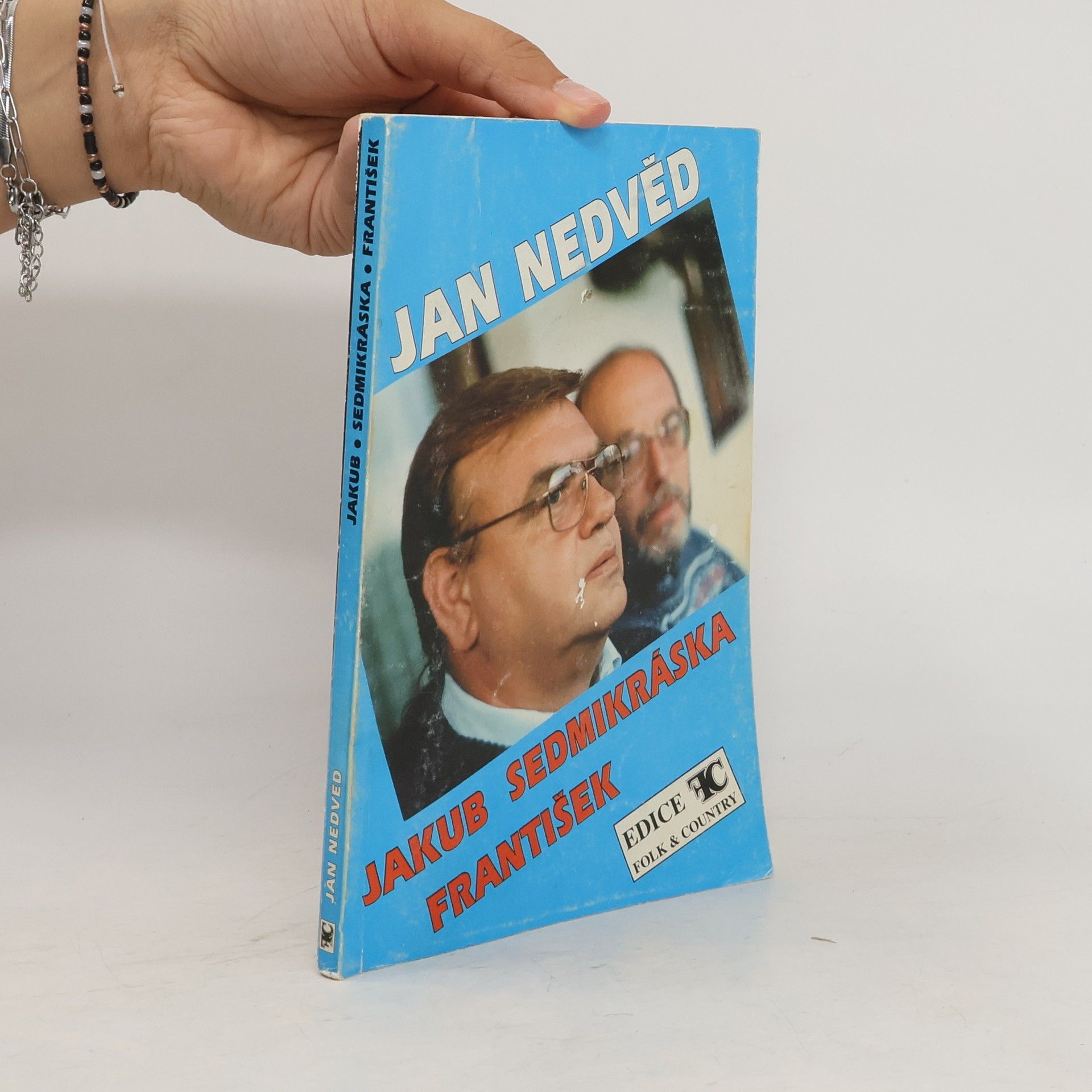 Jan Nedvěd Písně z desek Jakub. Sedmikráska. František