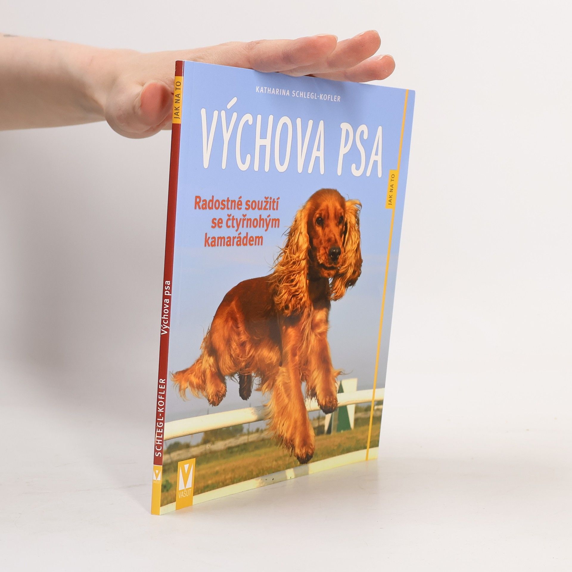 Katharina Schleg Kofler Výchova psa