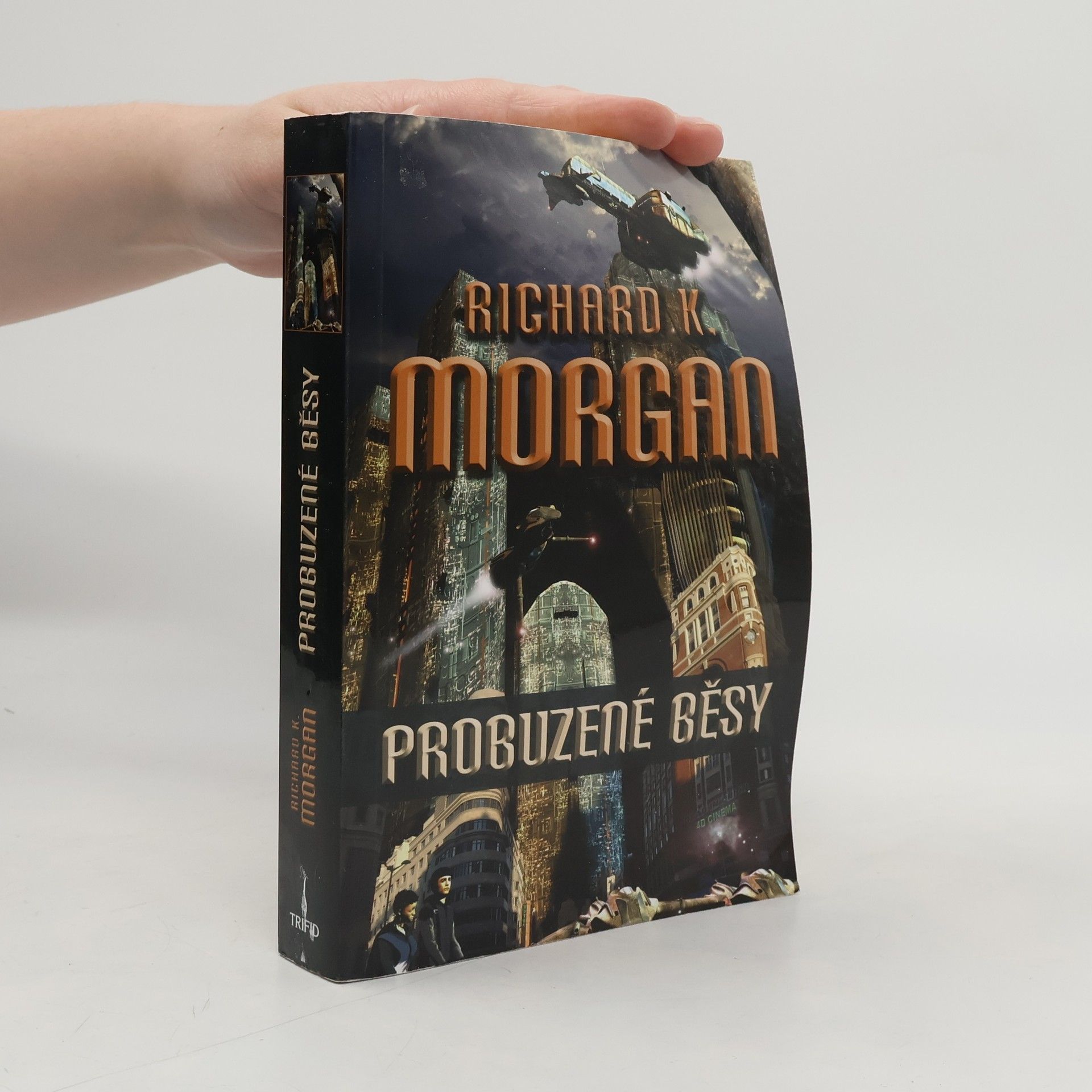 Richard K. Morgan Probuzené běsy