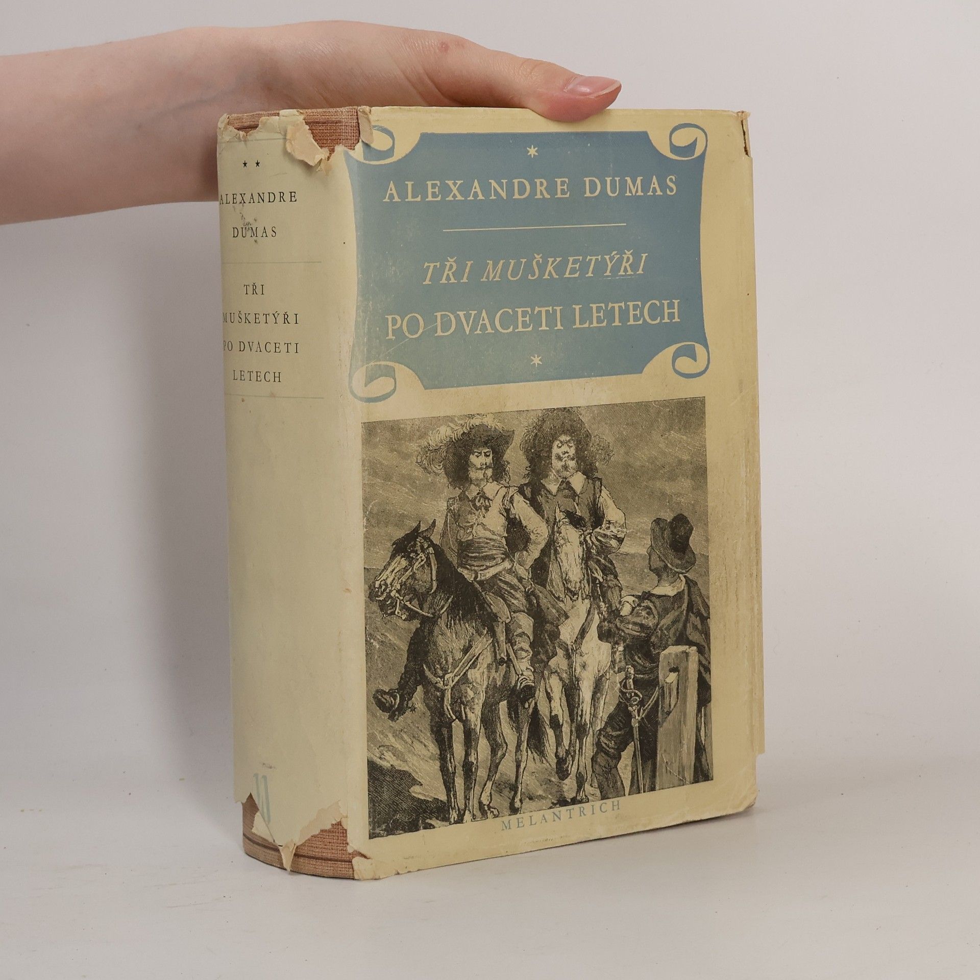 Alexandre Dumas der Ältere Tři mušketýři po dvaceti letech