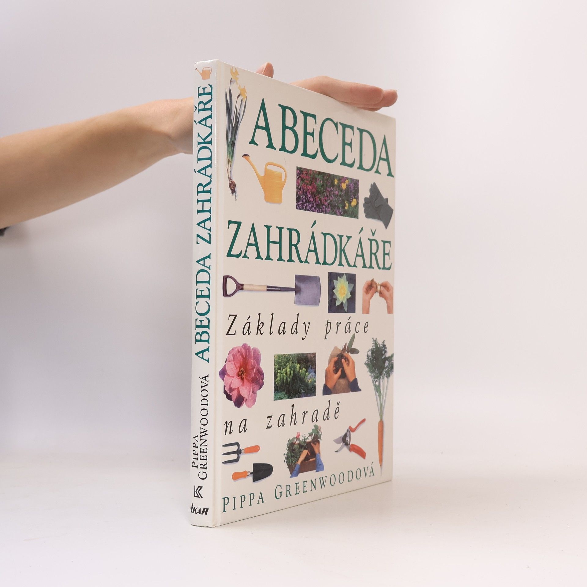 Pippa Greenwood Abeceda zahrádkáře