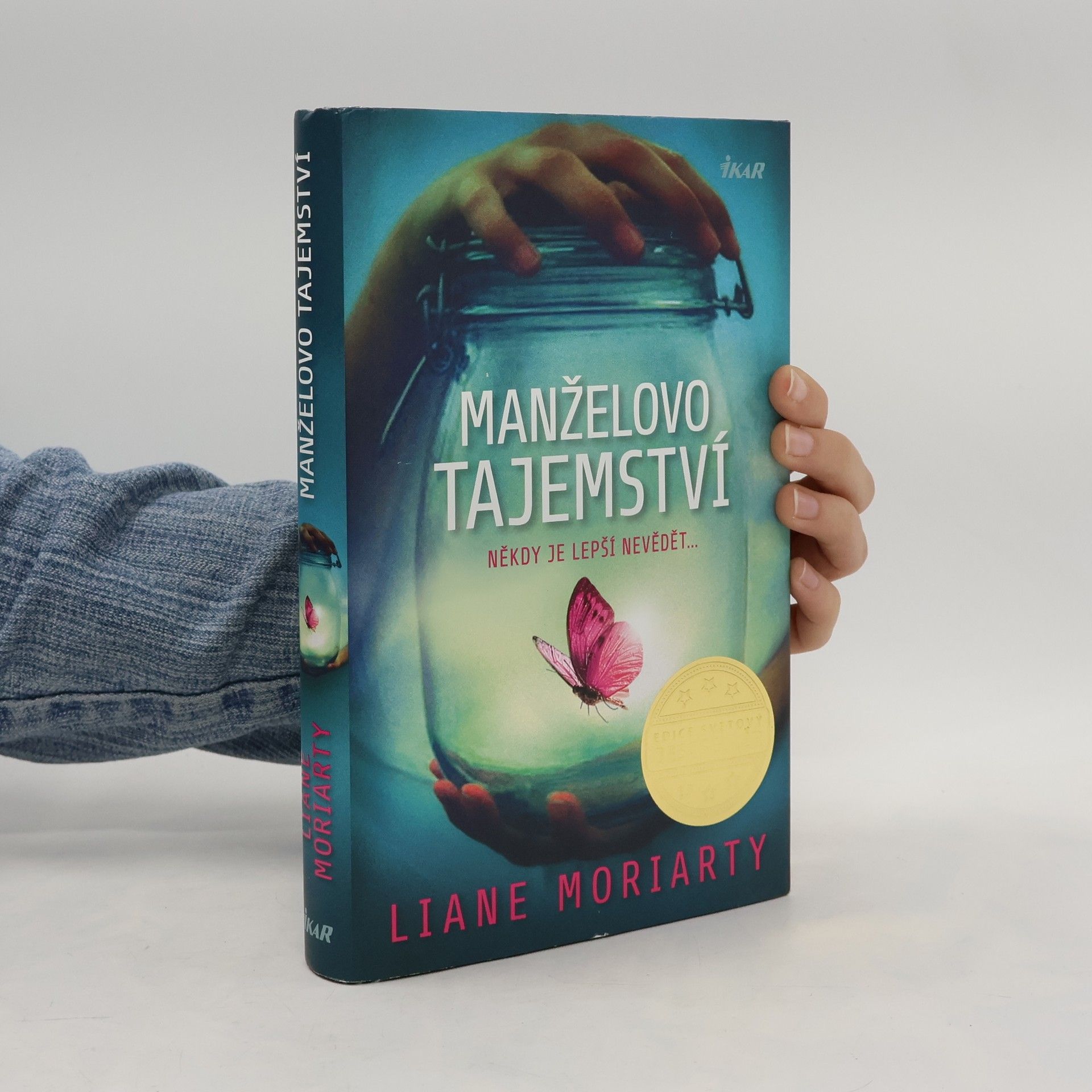 Liane Moriarty Manželovo tajemství